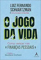 O jogo da vida: como vencer nas finanças pessoais