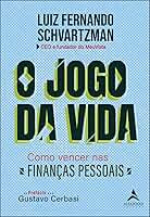 O jogo da vida: como vencer nas finanças pessoais