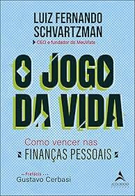 O jogo da vida: como vencer nas finanças pessoais