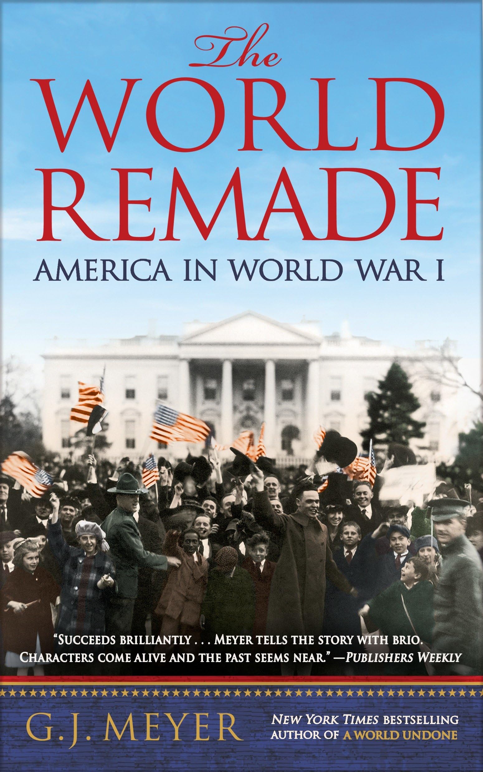 The World Remade by G J Meyer - 9780553393347