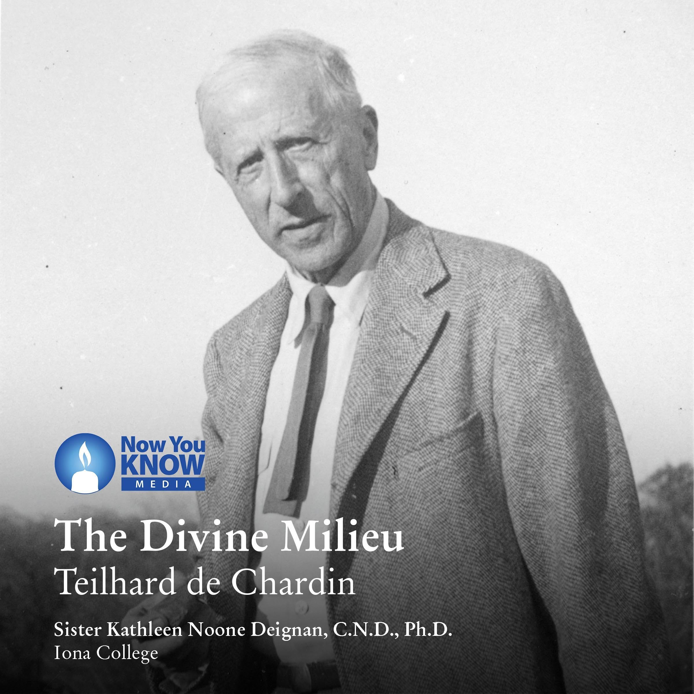 Cover art for The Divine Milieu: Teilhard de Chardin