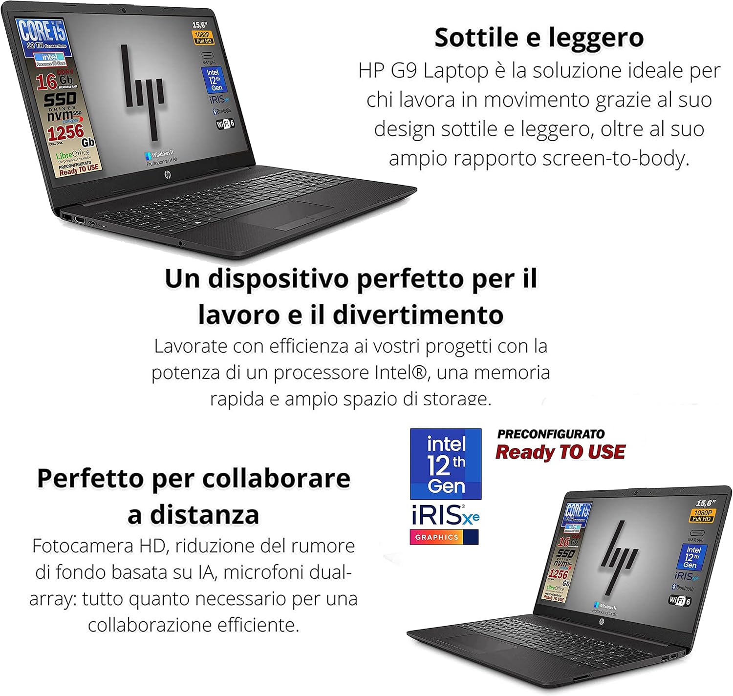 HP Notebook 250 g9, core i5 12th, 10 core, ram 16Gb, sshd da 1256 gb, 15.6 full hd, wi-fi, bt, lan, Win 11 Pro, Pronto alluso HP Notebook 250 g9, core i5 12th, 10 core, ram 16Gb, sshd da 1256 gb, 15.6 full hd, wi-fi, bt, lan, Win 11 Pro, Pronto alluso