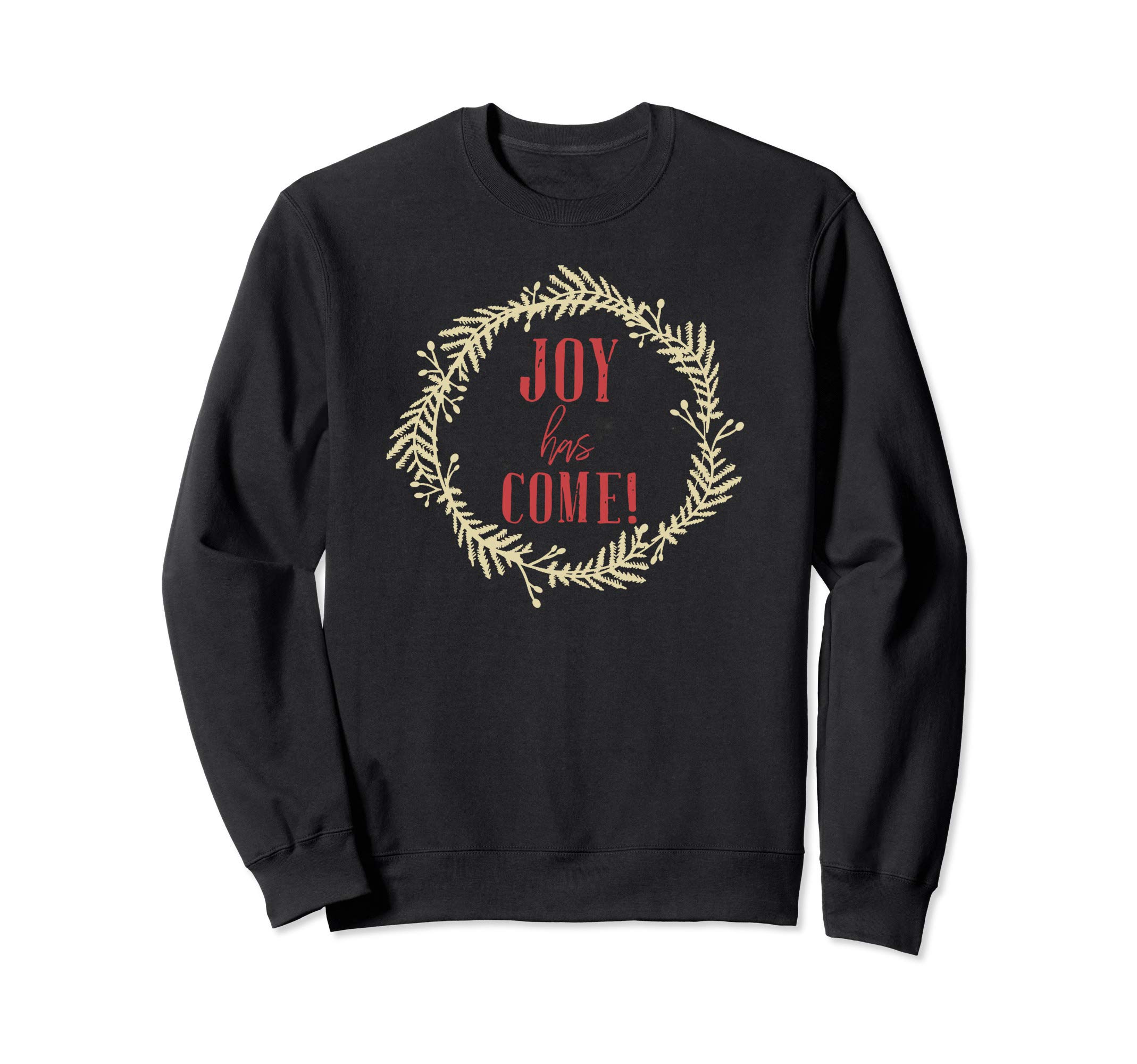 Cute Joy Comes To The World Christmas Celebration Sweatshirt