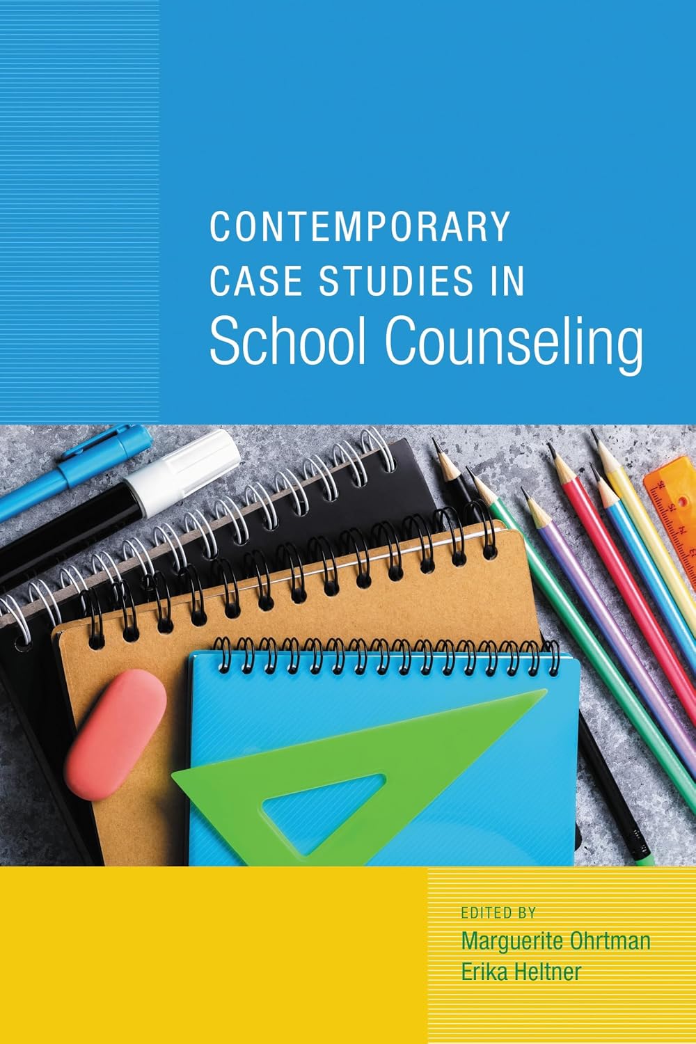 Contemporary Case Studies in School Counseling
