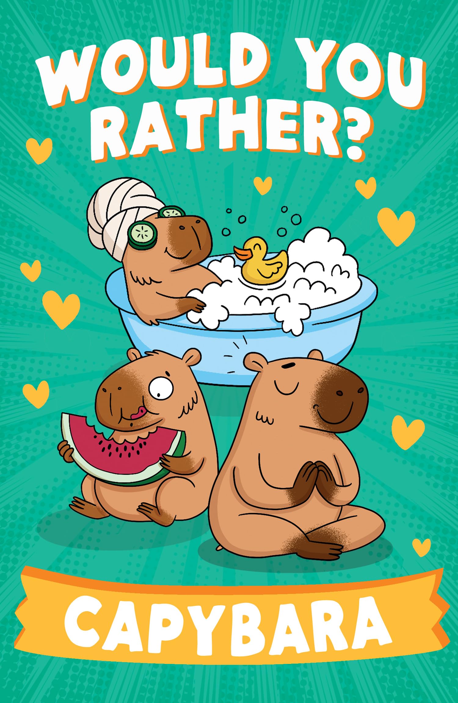 Would You Rather? Capybara: A new illustrated children’s book for 2026 with funny questions and fascinating facts for ages 6+