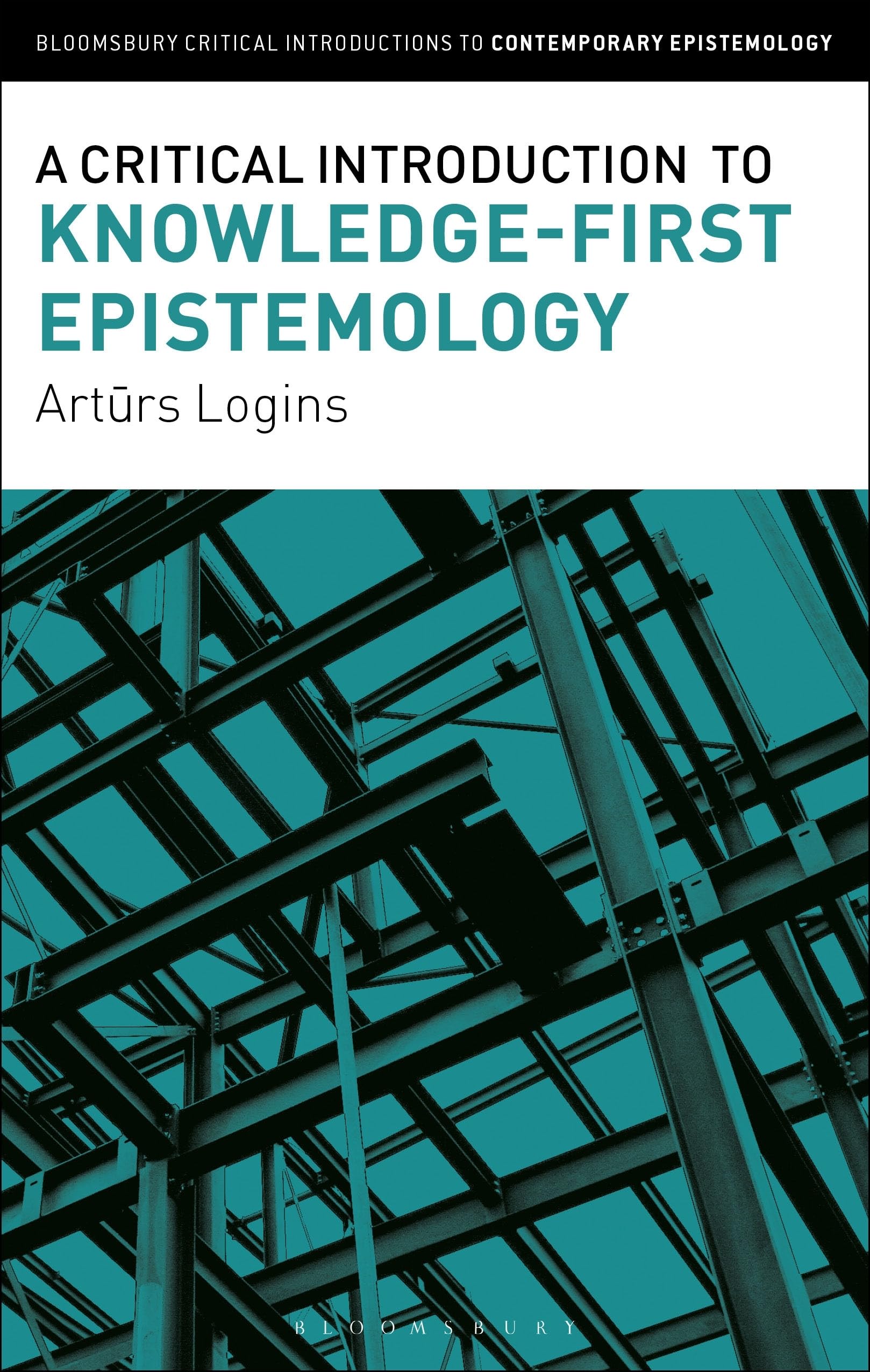 A Critical Introduction to Knowledge-First Epistemology (Bloomsbury Critical Introductions to Contemporary Epistemology)