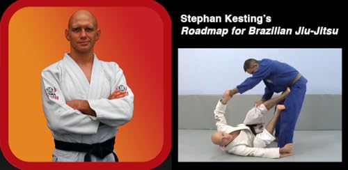 BJJ Roadmap - A Complete Guide for Learning the Art of Brazilian Jiu-Jitsu and Submission Grappling