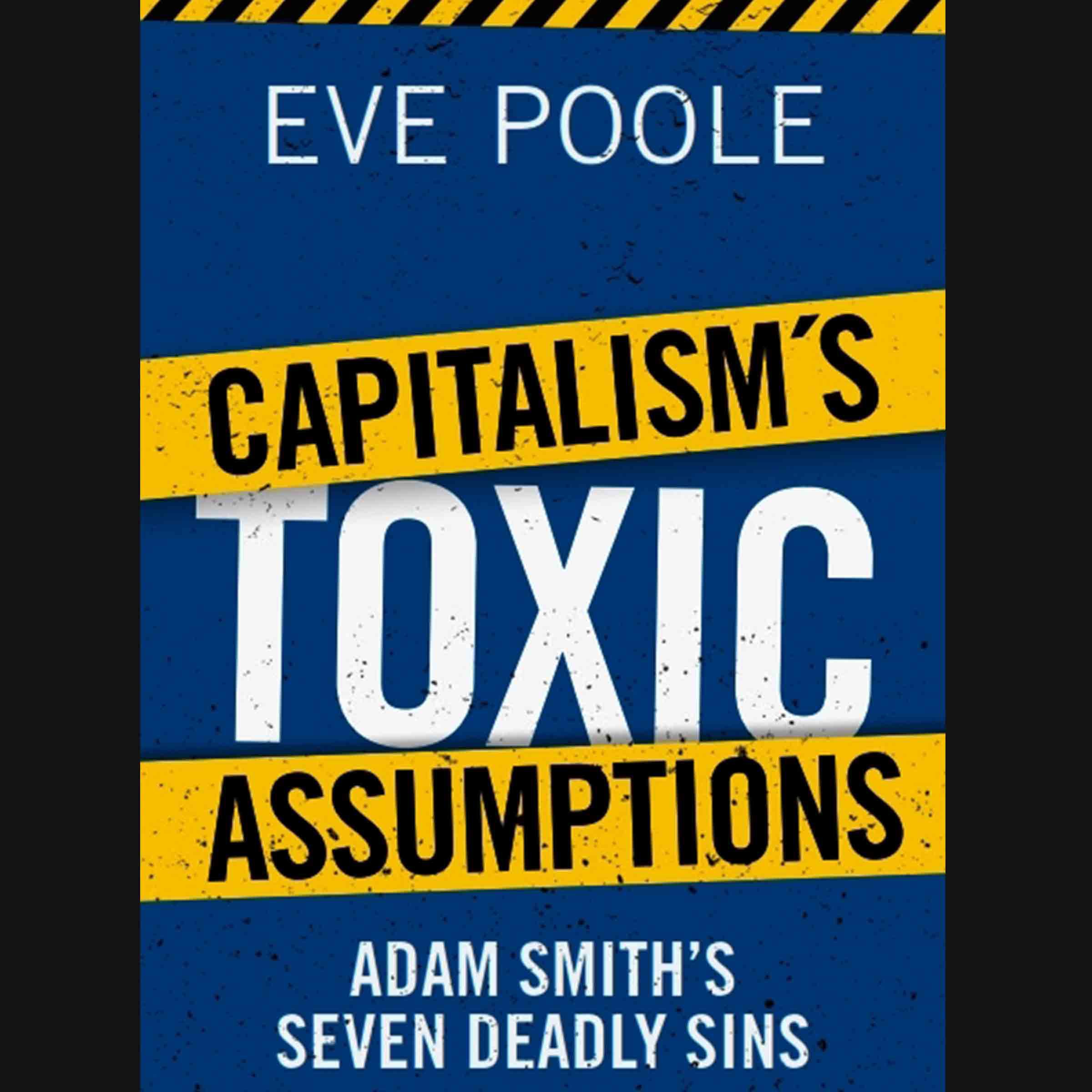 Cover art for Capitalism's Toxic Assumptions