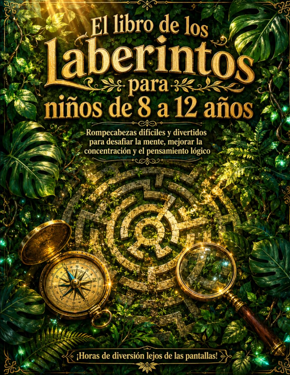 El libro de los laberintos para niños de 8 a 12 años: Rompecabezas difíciles y divertidos para desafiar la mente, mejorar la concentración y el pensamiento lógico