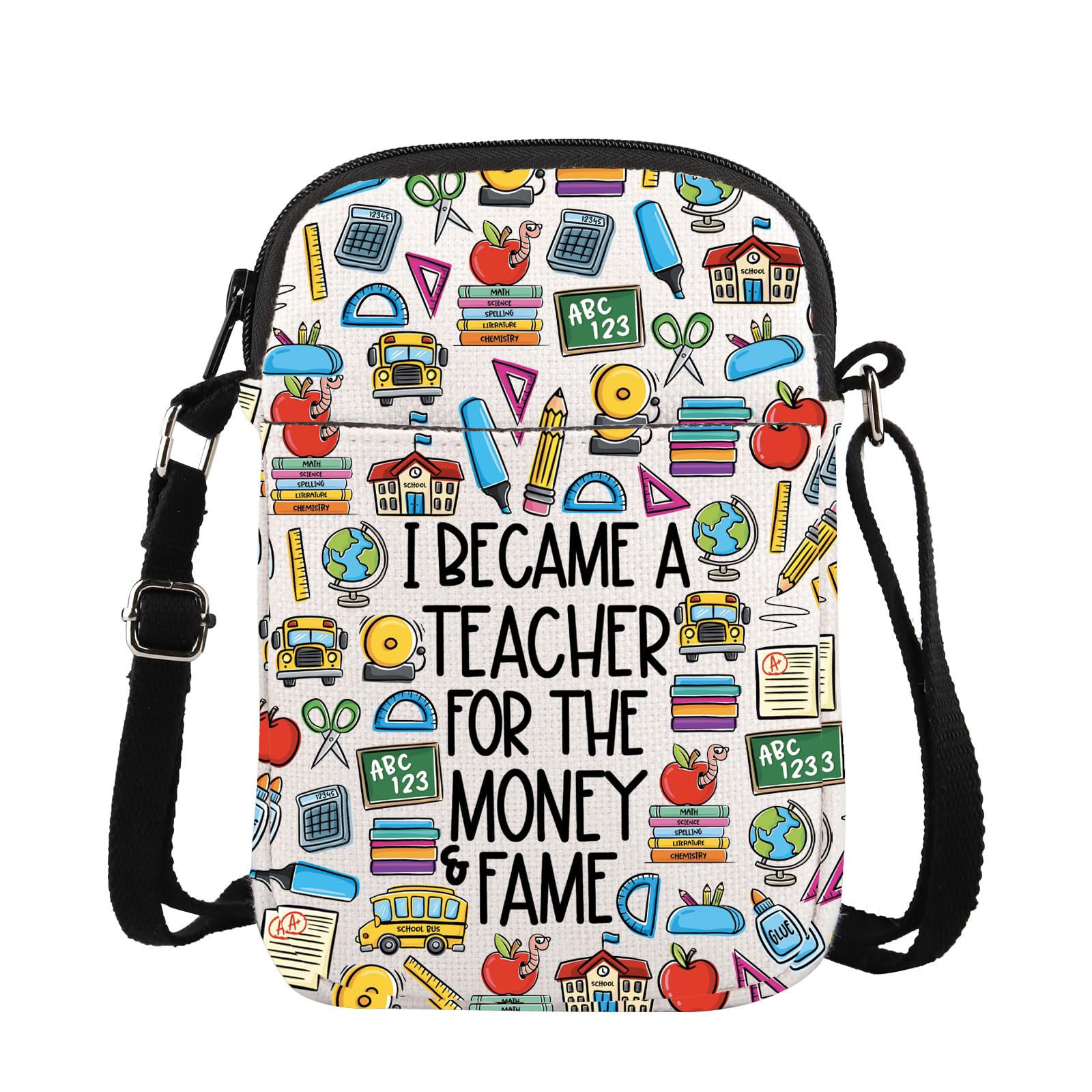 TGBJE Teacher Crossbody Bag Teacher Appreciation Gift I Became a Teacher For The Money And Fame Messenger Bag