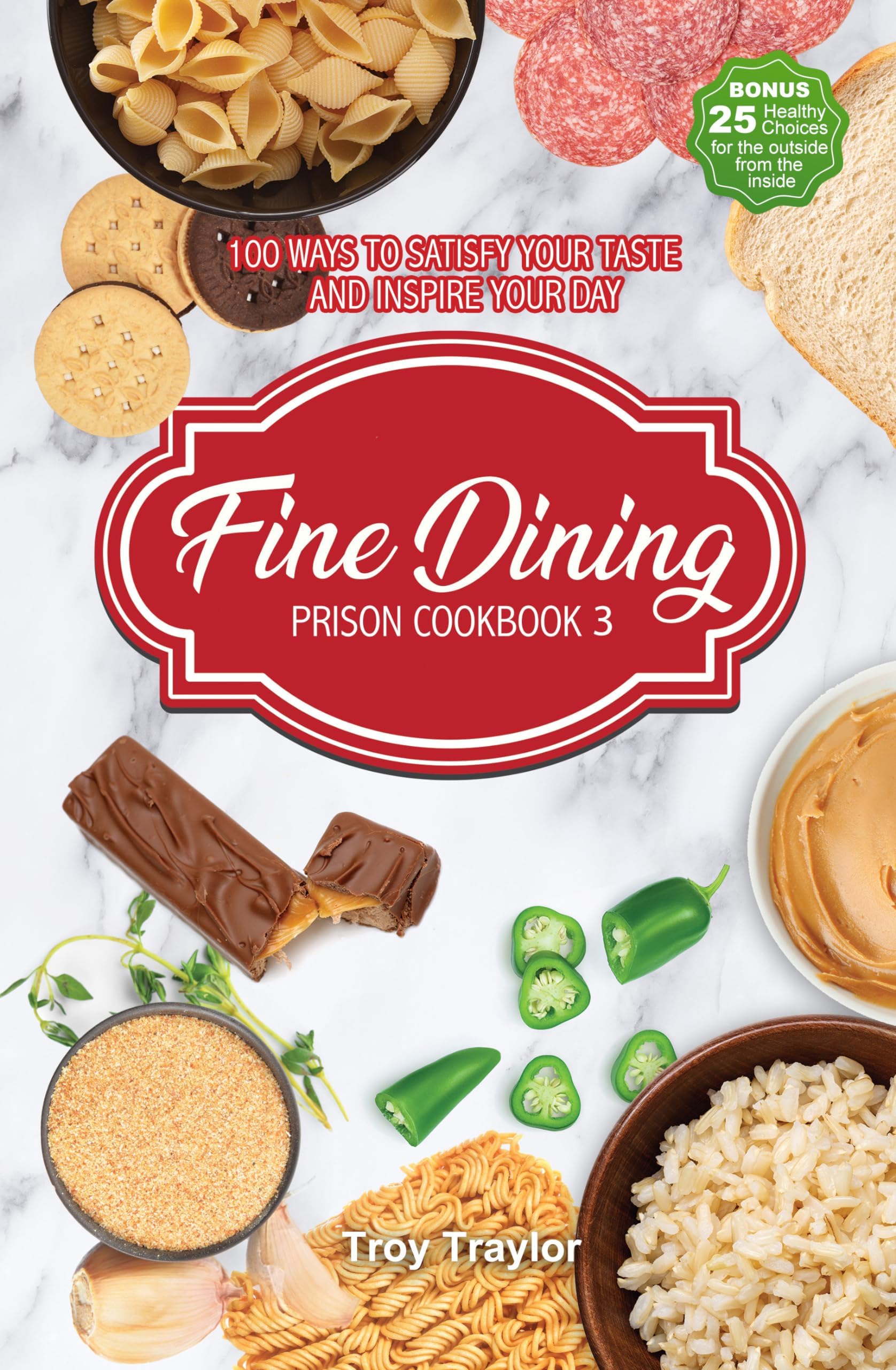 Fine Dining Prison Cookbook 3