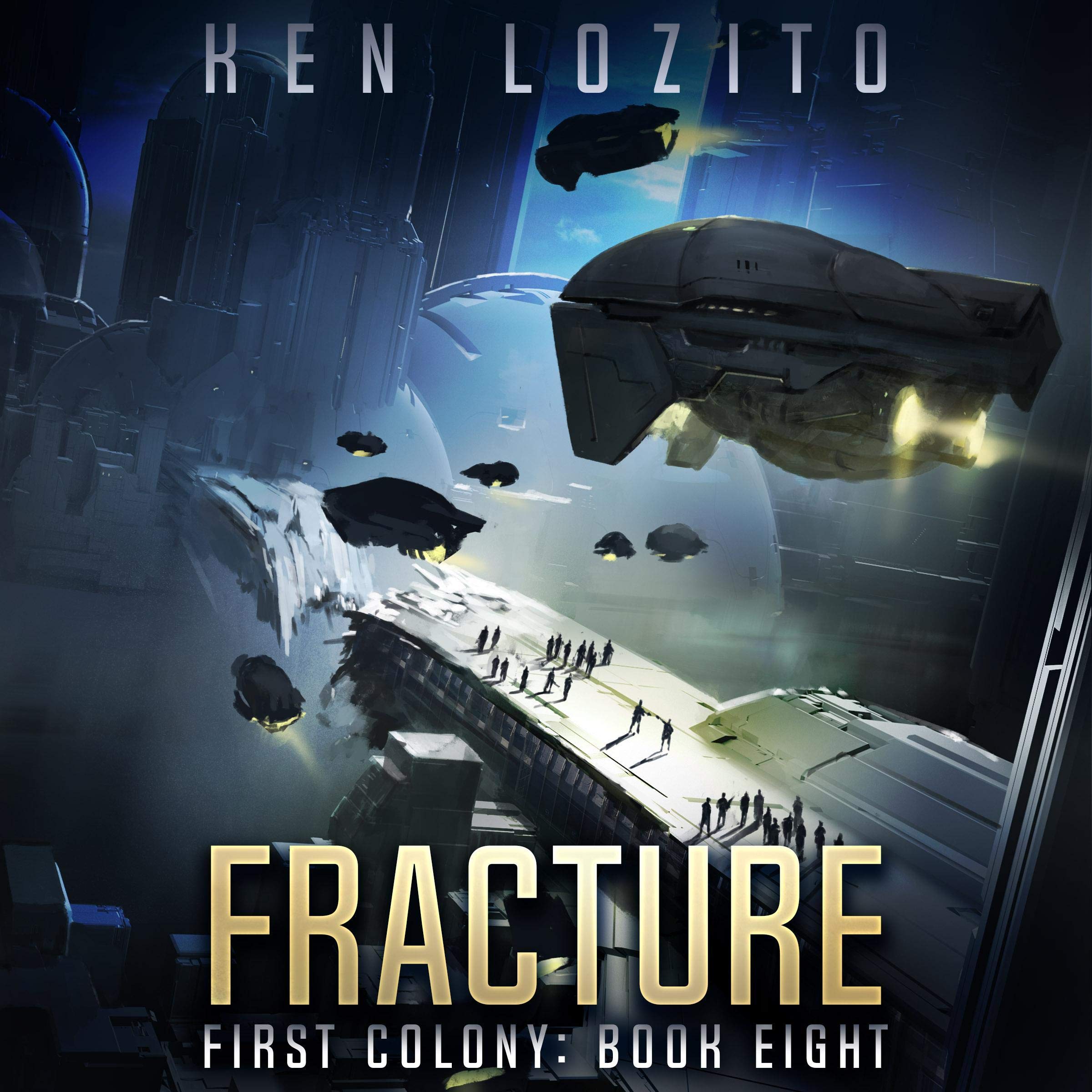 Cover art for Fracture: First Colony, Book 8