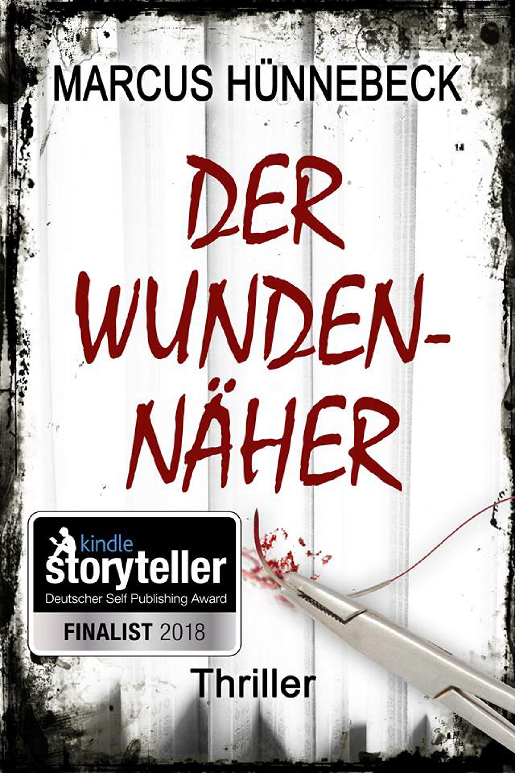 Der Wundennäher: Thriller (German Edition)