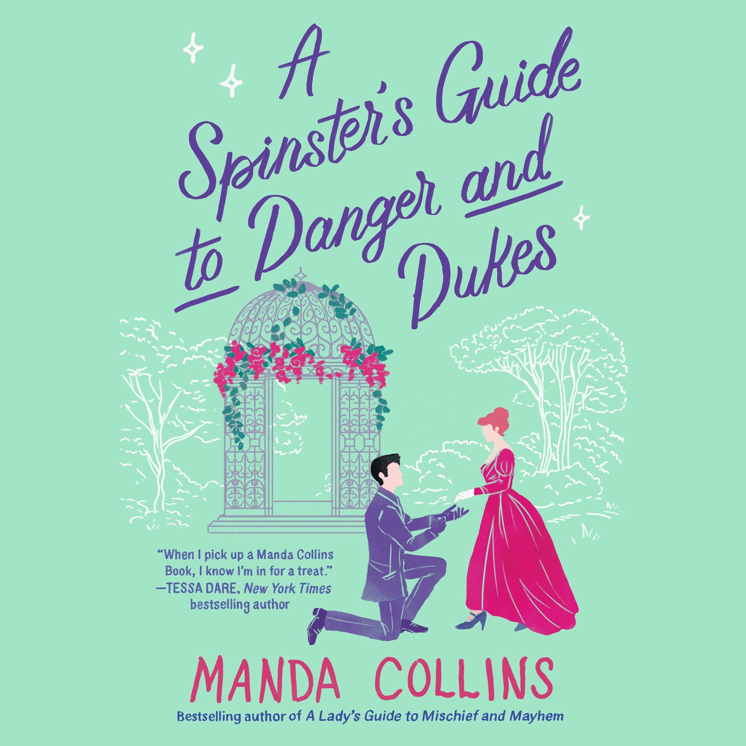 Cover art for A Spinster's Guide to Danger and Dukes