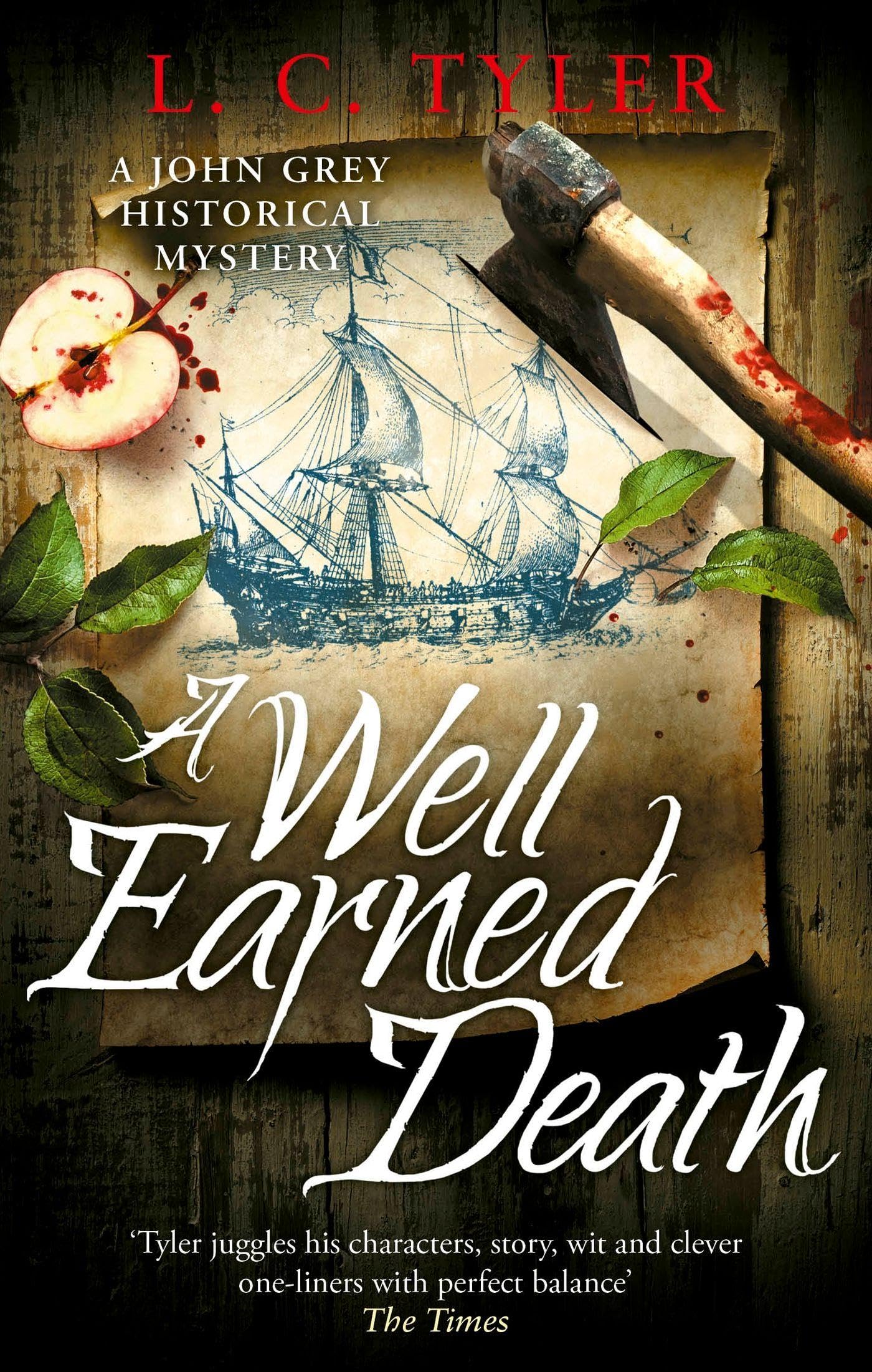 A Well-Earned Death (A John Grey Historical Mystery)