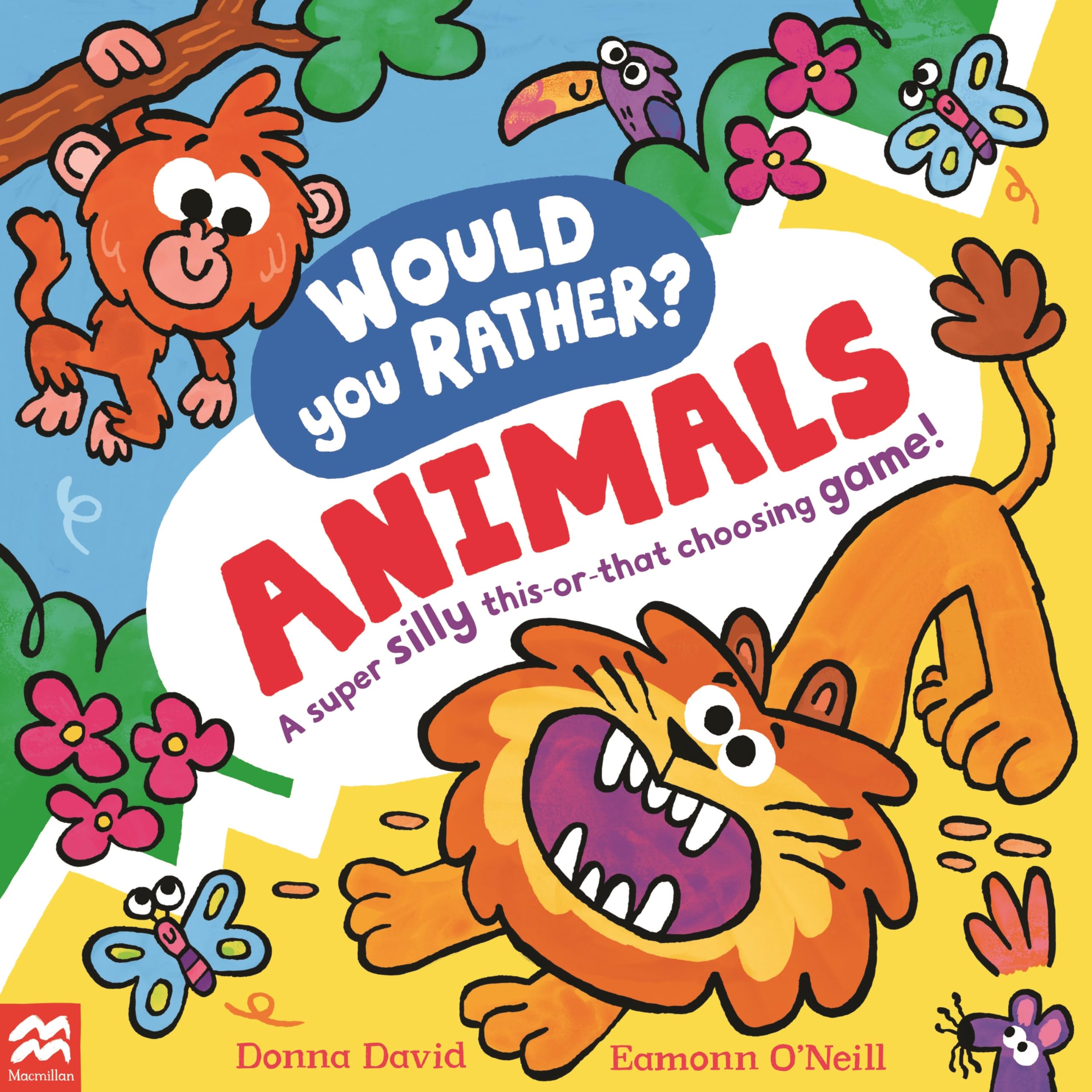 Would You Rather? Animals: A super silly this-or-that choosing game!: 3