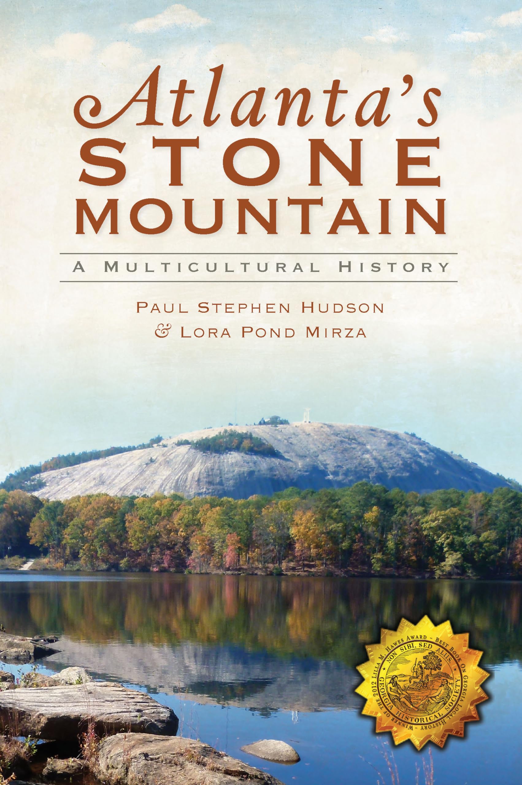 Atlanta's Stone Mountain: A Multicultural History (Brief History)