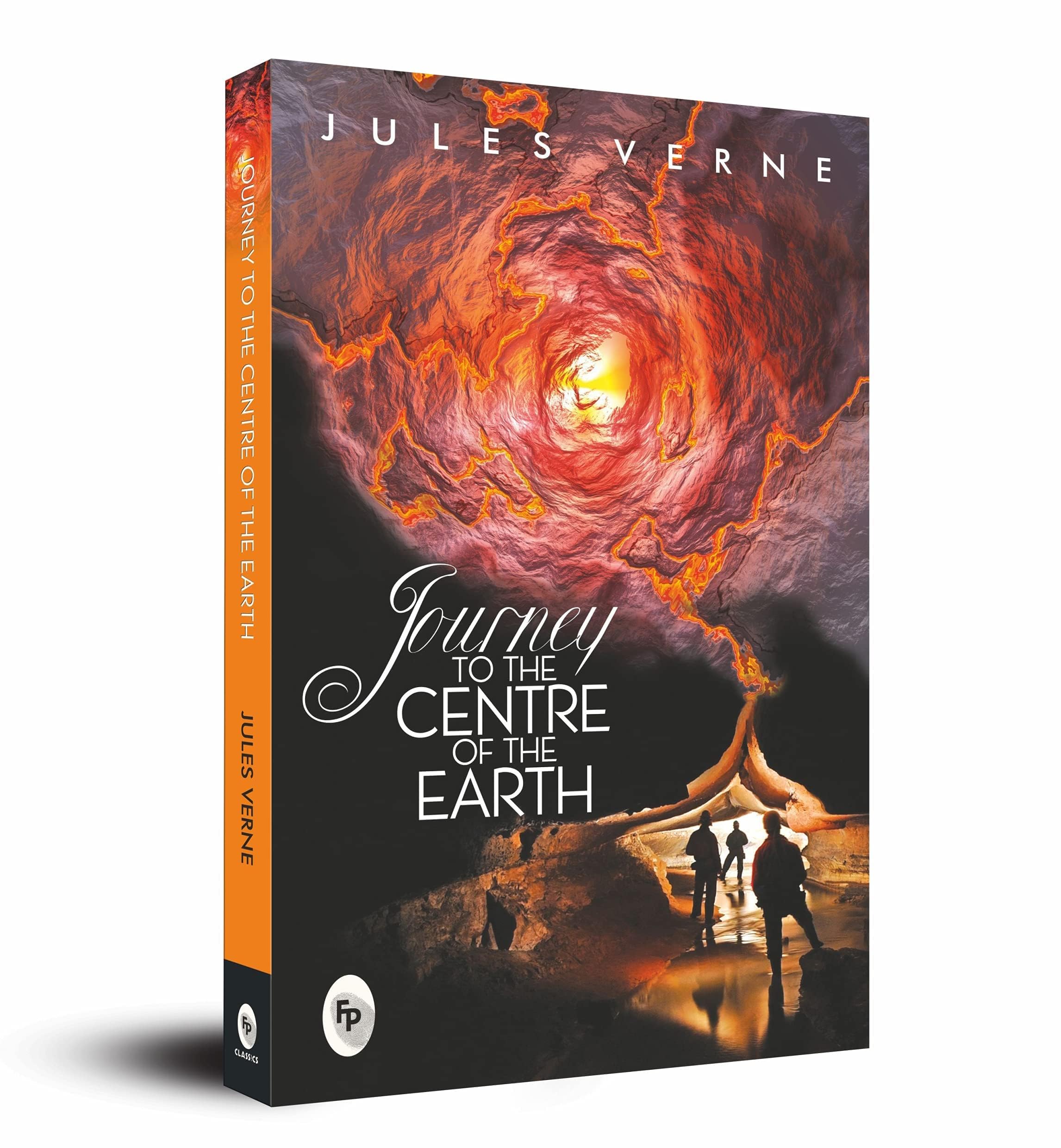 Journey to the Centre of the Earth: A Timeless Science Fiction Novel an Adventure Classic Verne's Masterpiece Thrilling Adventure Story Scientific ... ... Expeditions and Unimaginable Discoveries