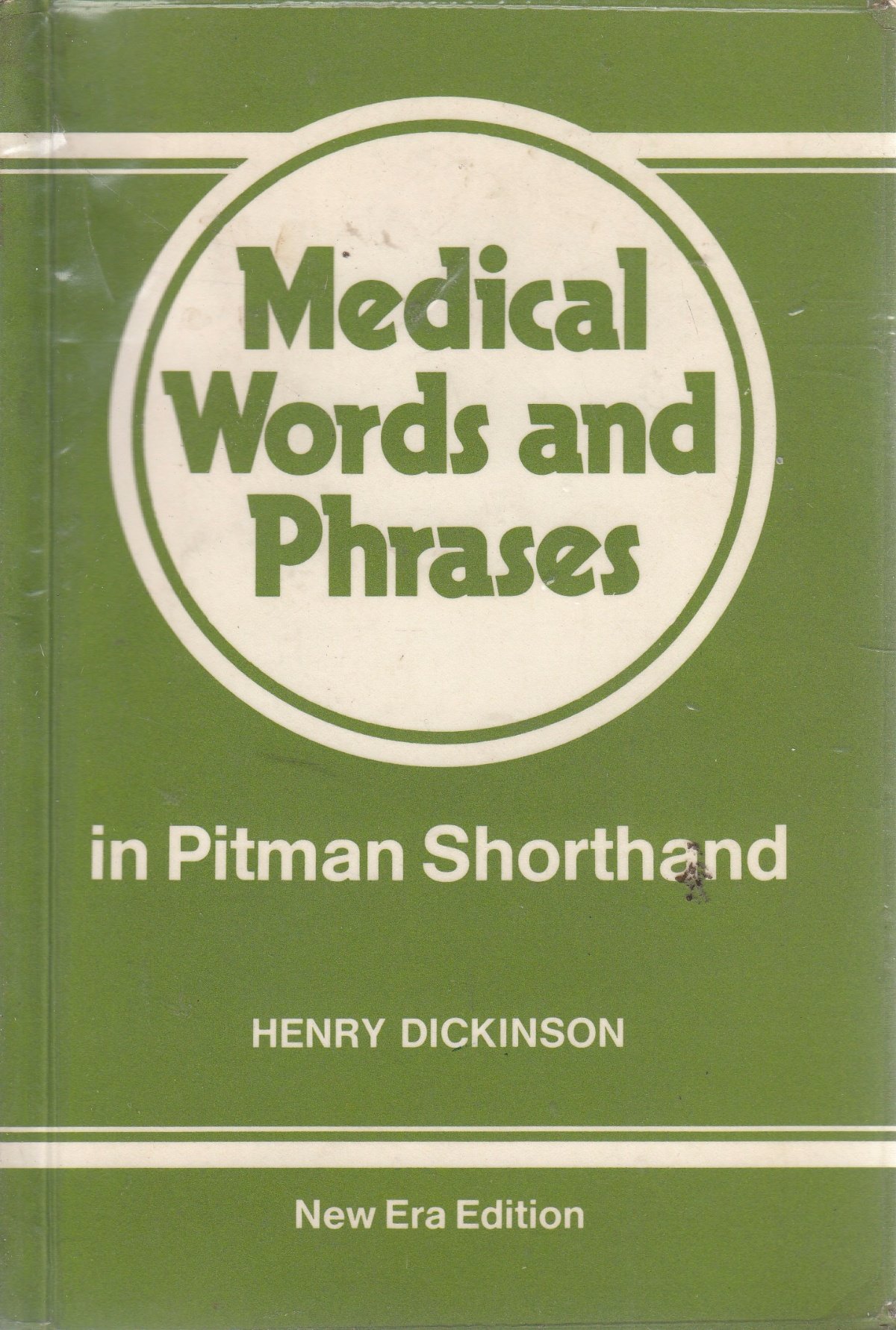 Medical Words and Phrases in Pitman's Shorthand