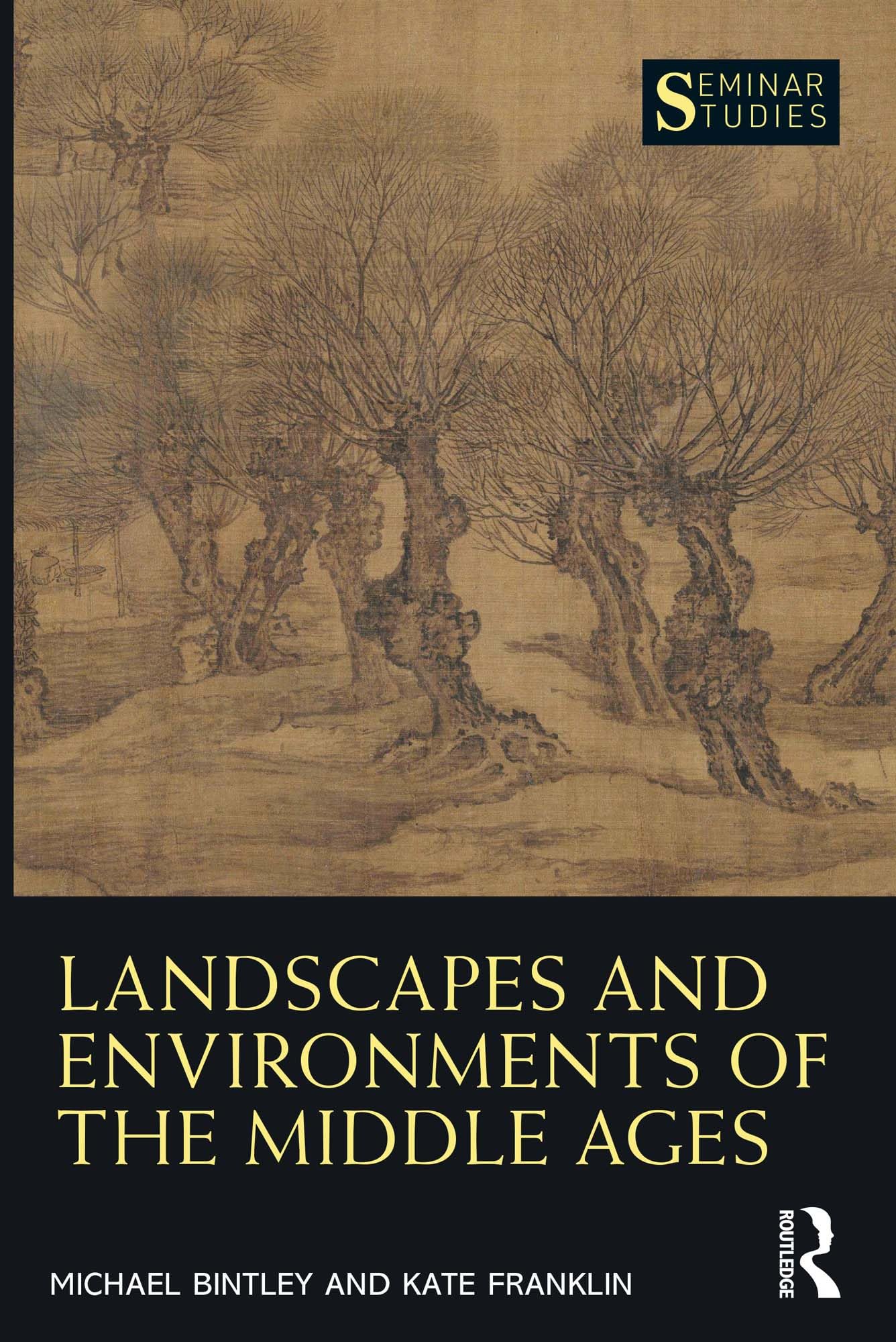 Landscapes and Environments of the Middle Ages (Seminar Studies)