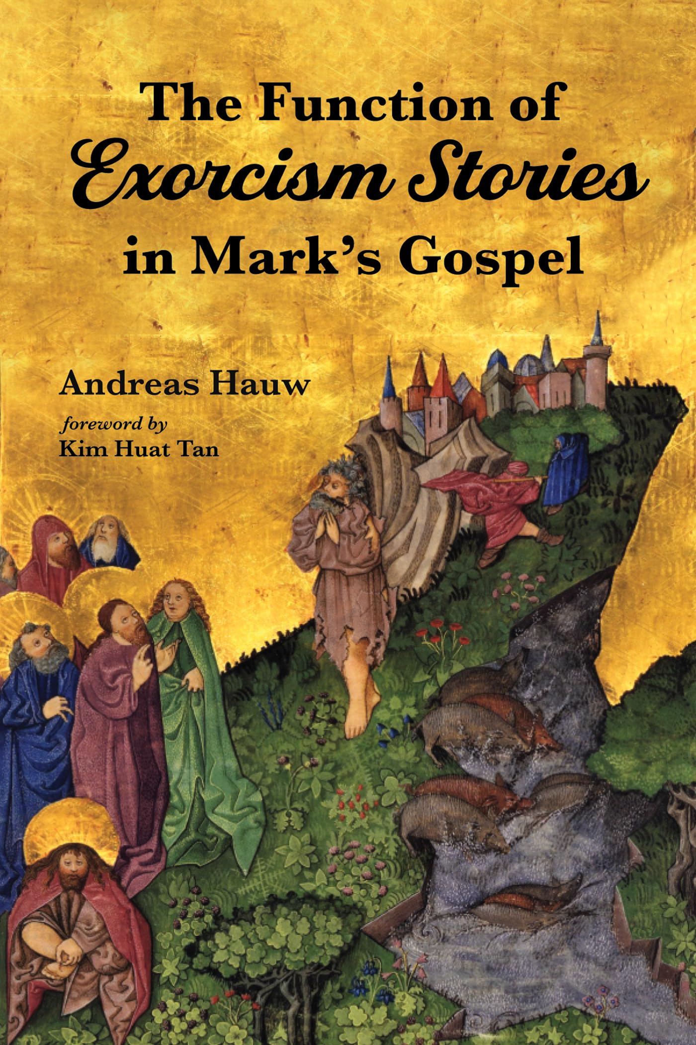 Buy The Function of Exorcism Stories in Mark's Gospel — BookShops.in