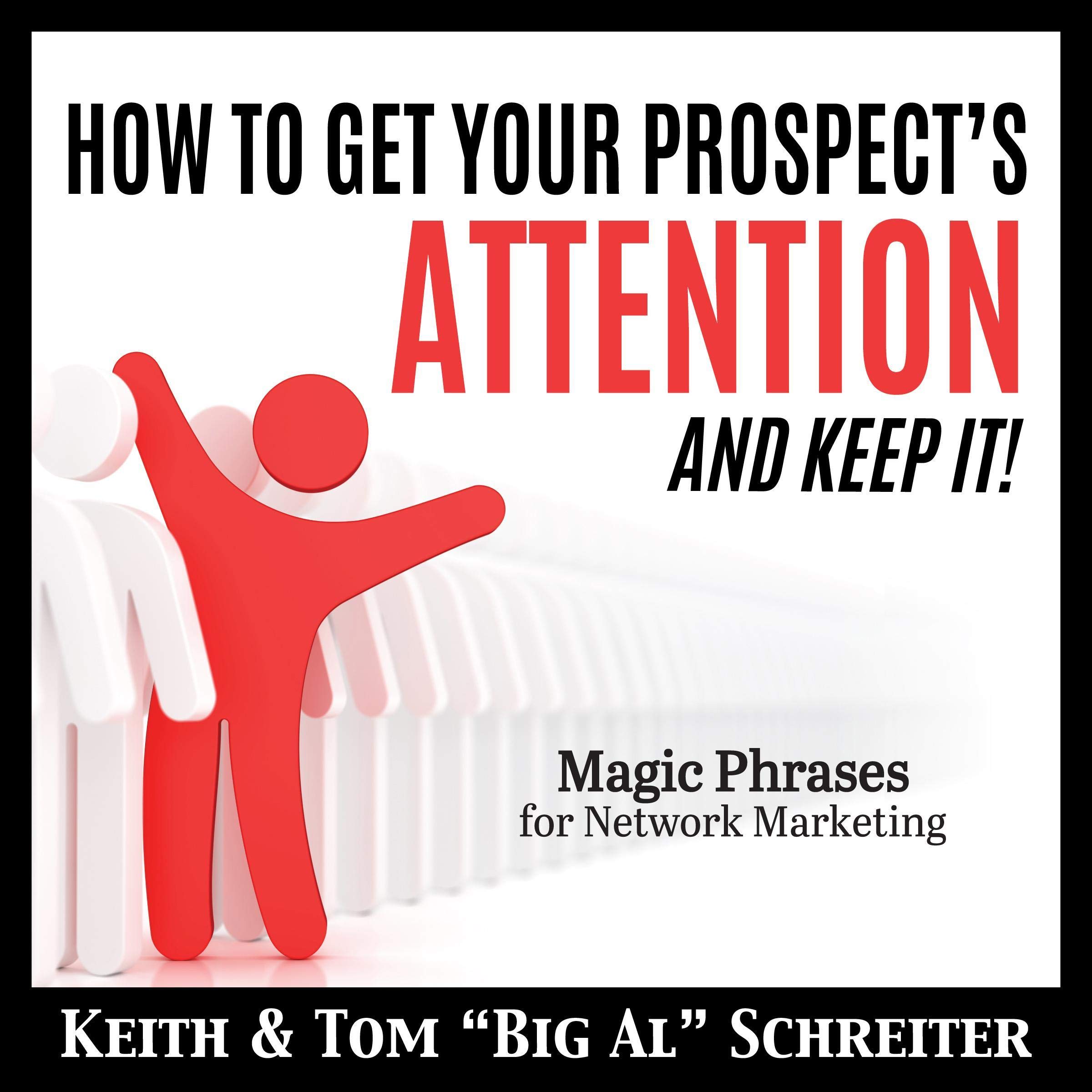 Cover art for How to Get Your Prospect's Attention and Keep It!