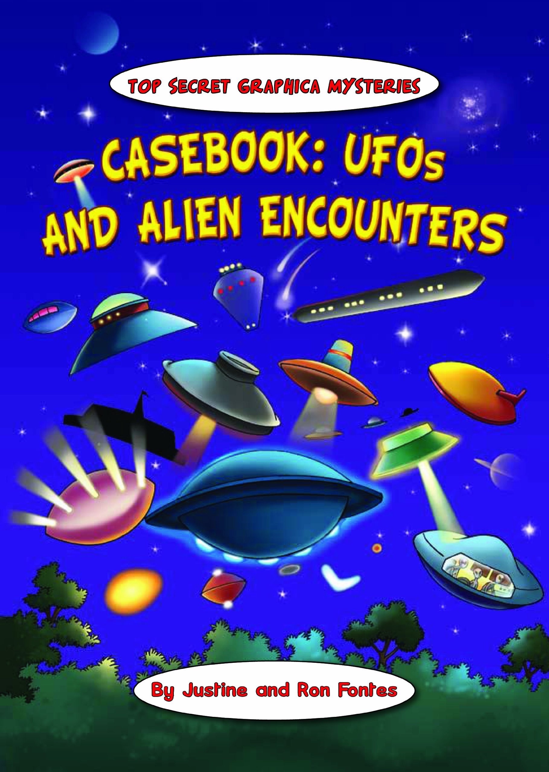 Casebook: UFOs And Alien Encounters (Top-secret Graphica)