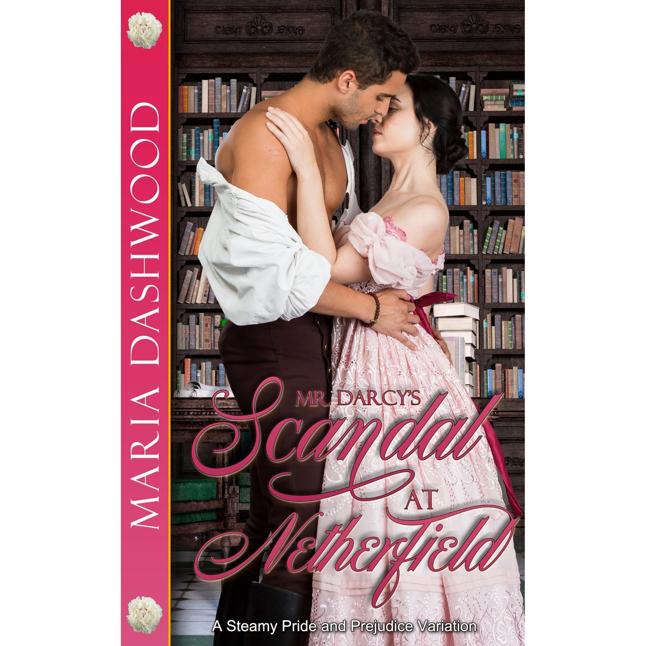 Mr. Darcy's Scandal at Netherfield