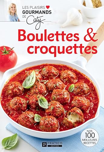 Boulettes &amp; croquettes