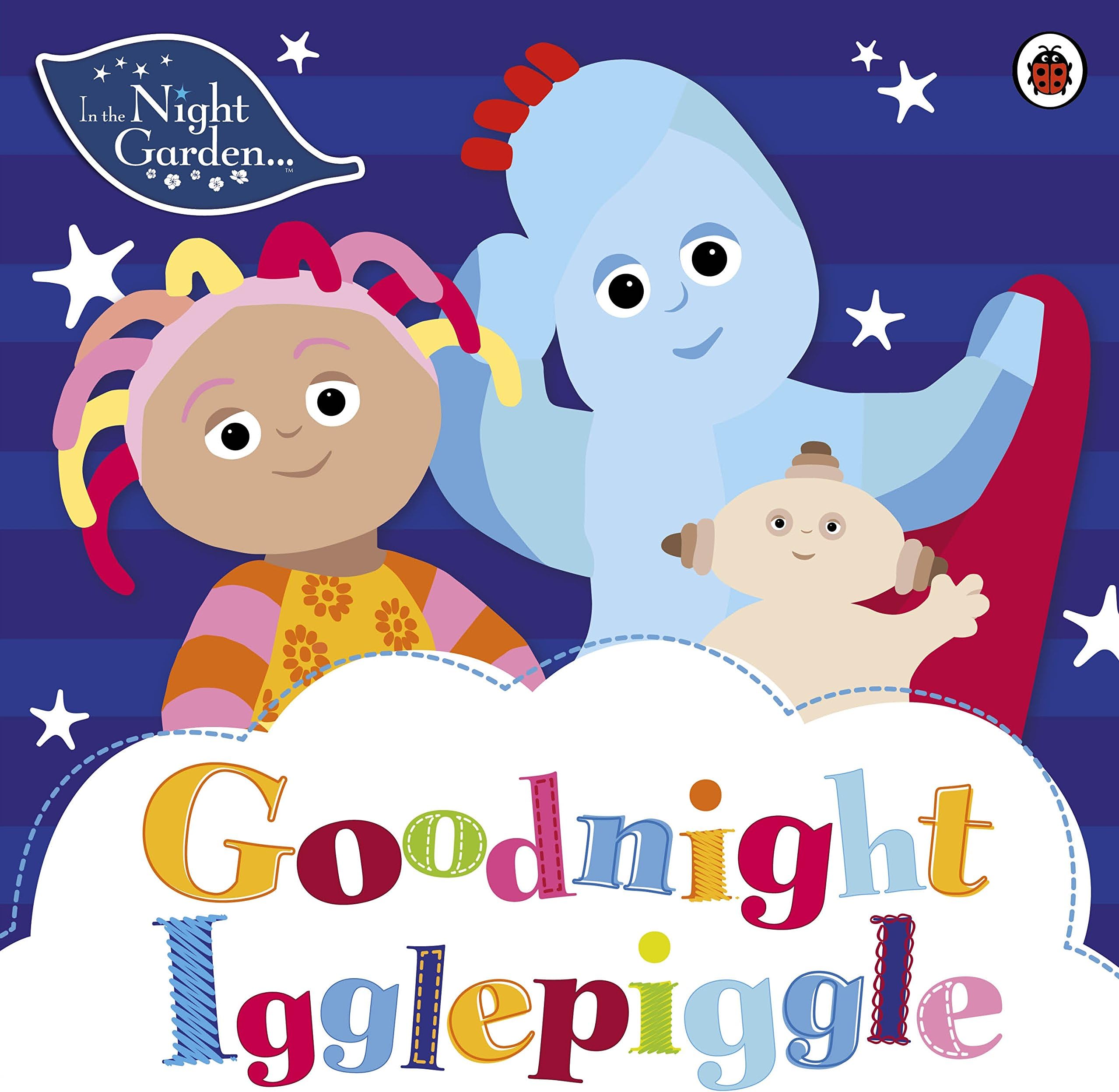 In the Night Garden: Goodnight Igglepiggle