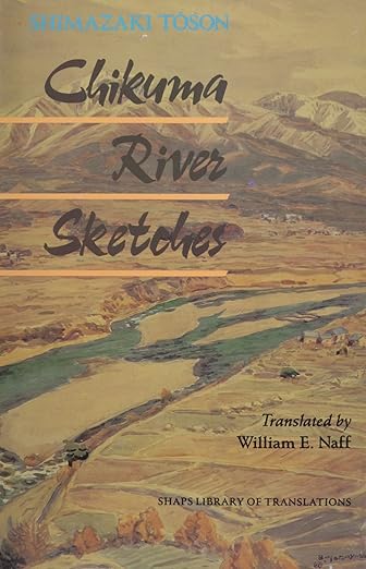 Chikuma River Sketches (Shaps Library of Translations)