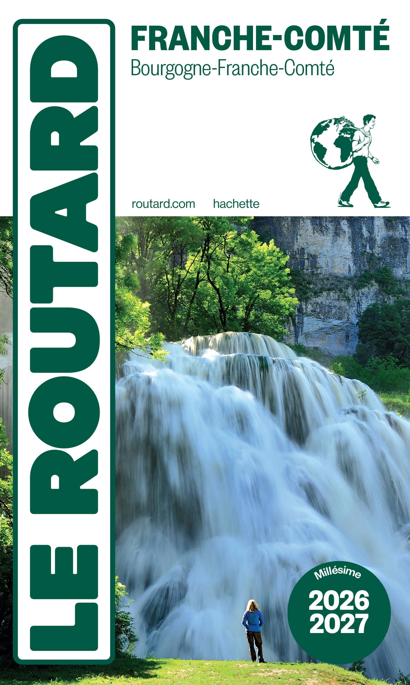 Guide du Routard Franche Comté 2026/27: Bourgogne, Franche-Comté