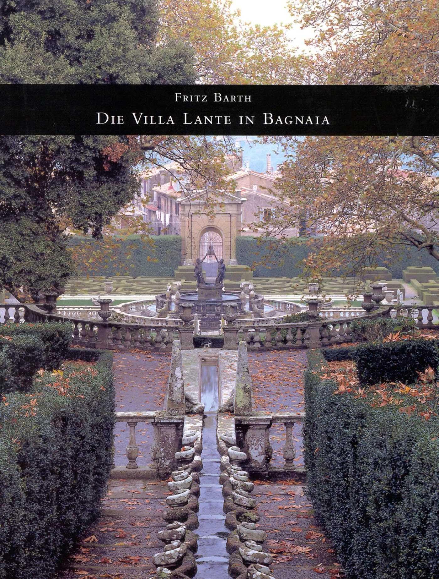 Die Villa Lante in Bagnaia beau livre d'art pour votre bibliothèque