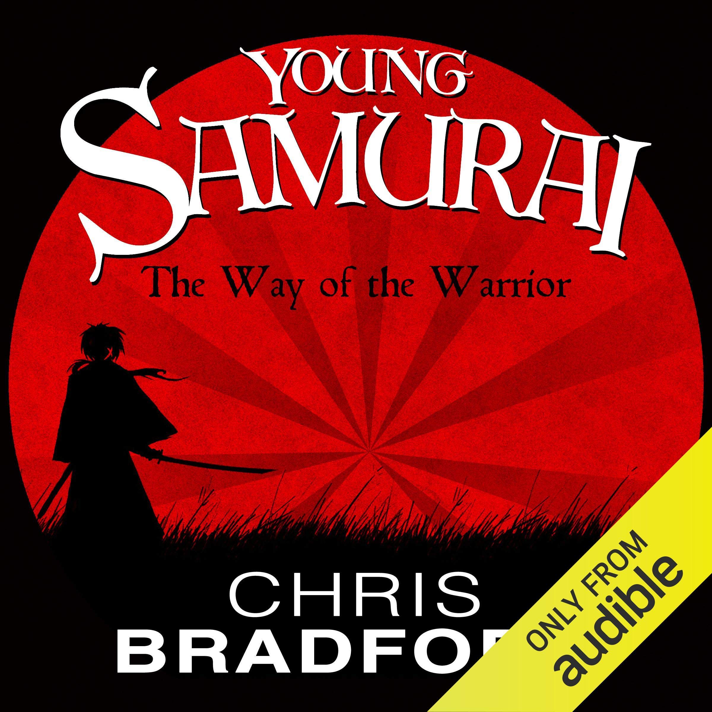 The Way of the Warrior: Young Samurai, Book 1