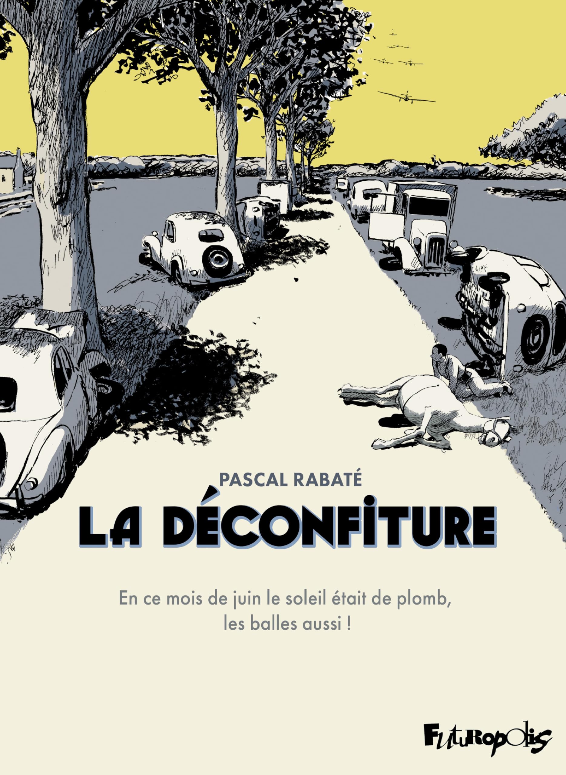 La Déconfiture - Intégrale