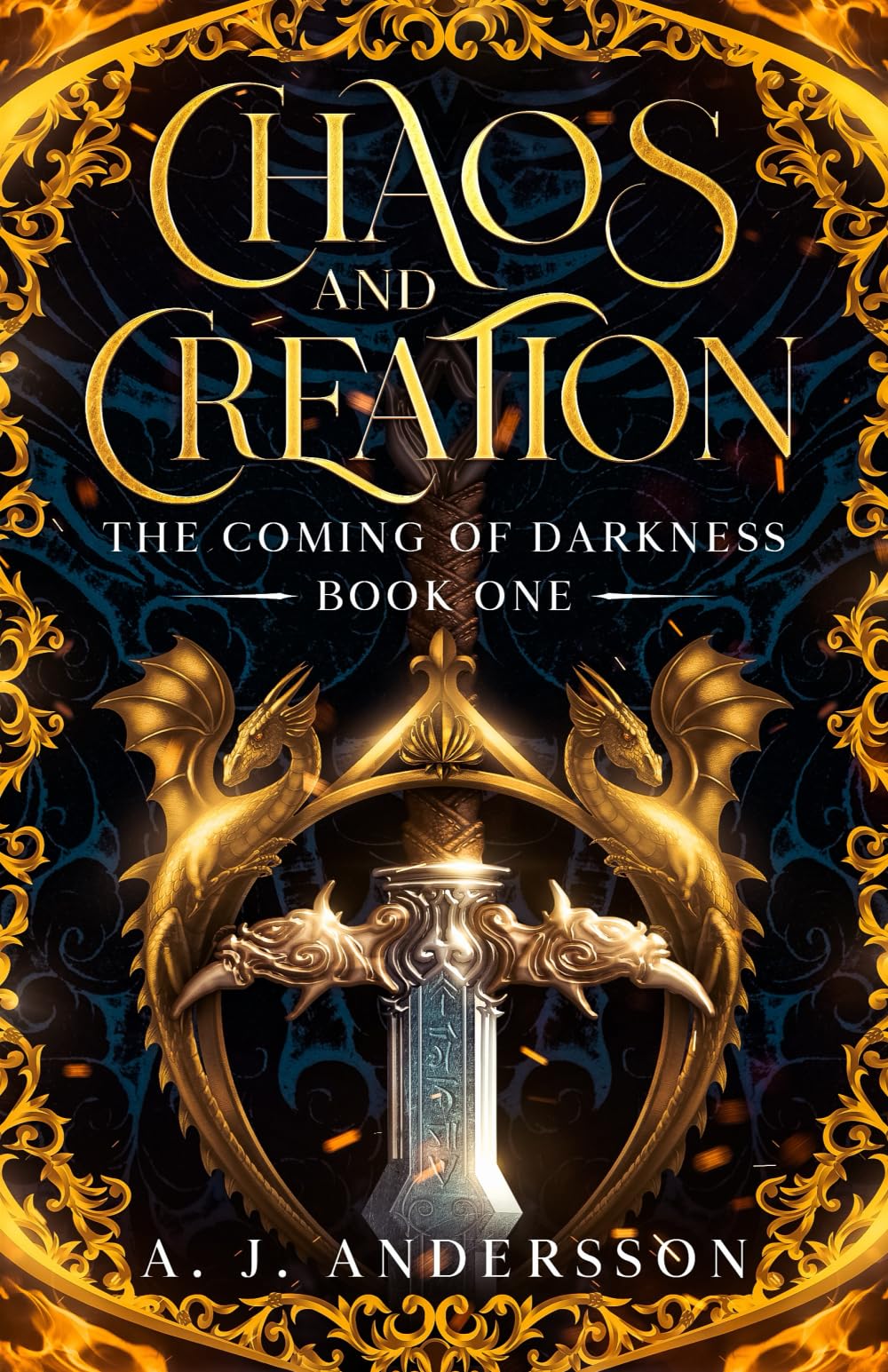 Chaos and Creation (Book One): The Coming of Darkness (Chaos and Creation - A New Epic Fantasy Series!)