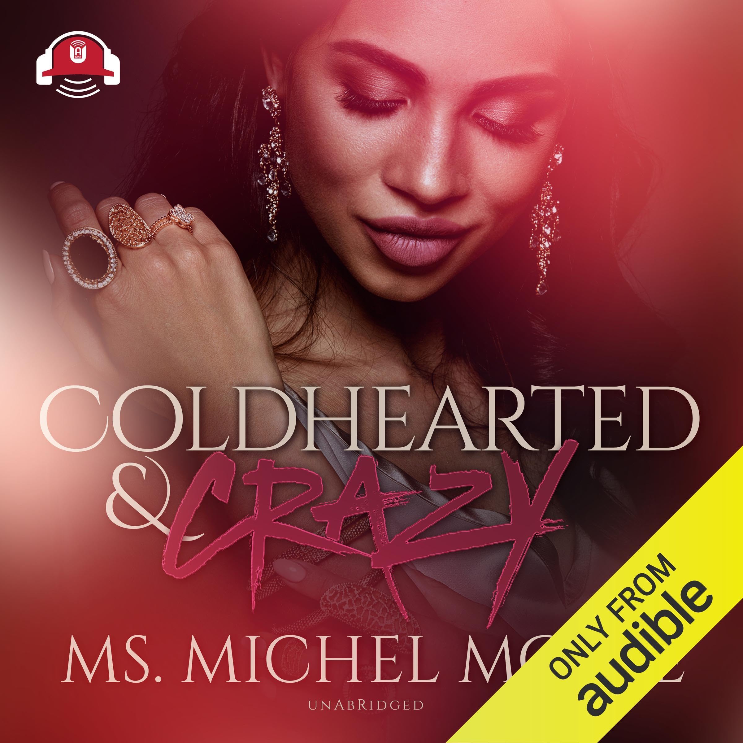 Coldhearted & Crazy: Carl Weber Presents