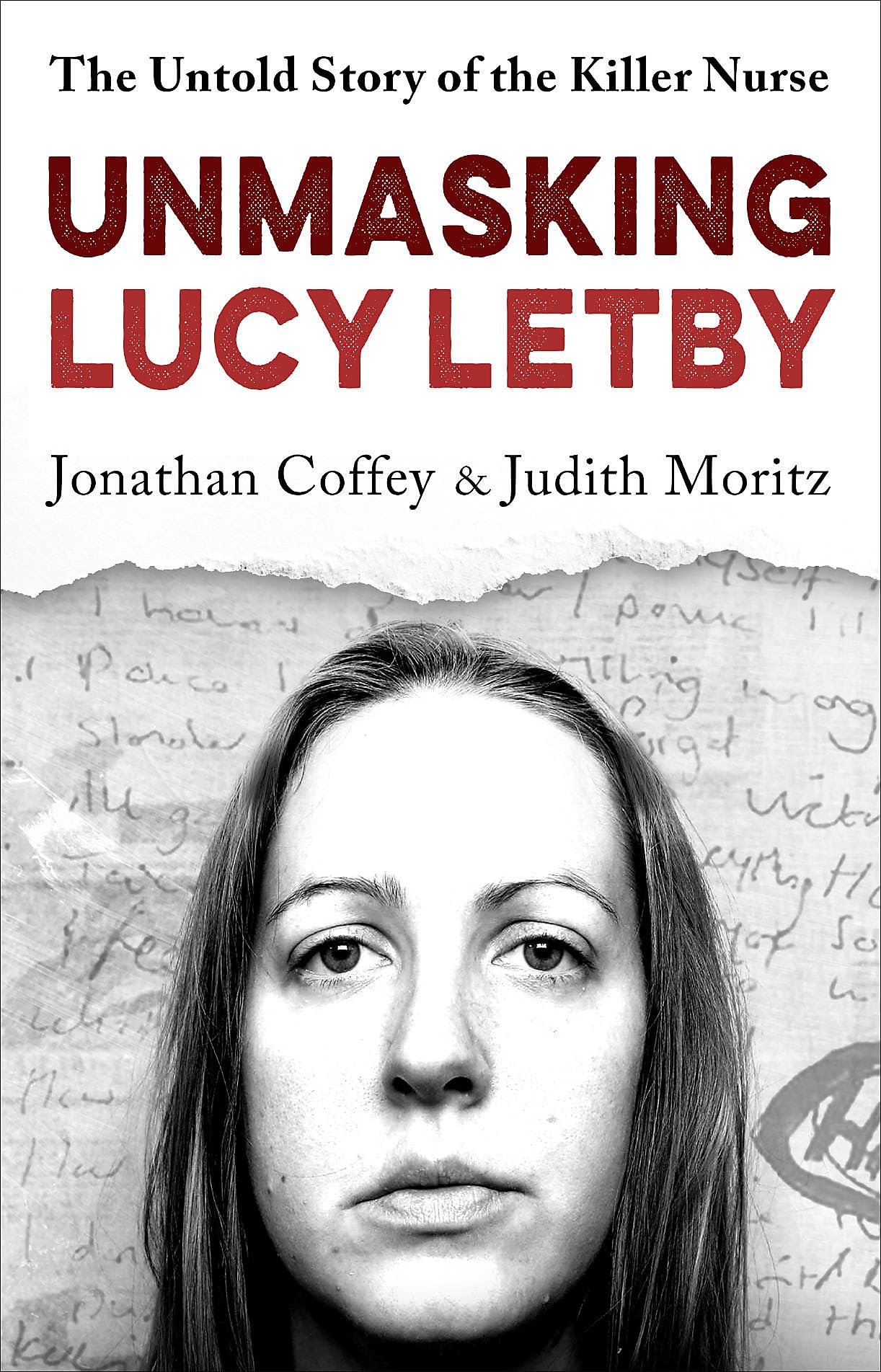 Unmasking Lucy Letby The Untold Story of the Killer Nurse ‘Diligent Unmasking Lucy Letby The Untold Story of the Killer Nurse ‘Diligent