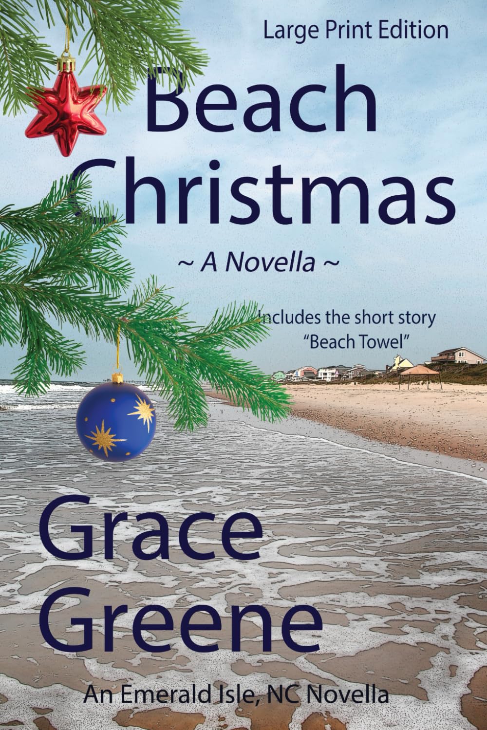 Beach Christmas (Large Print): An Emerald Isle, NC Christmas Novella (Holiday Novellas in Kindle, Print and Large Print)