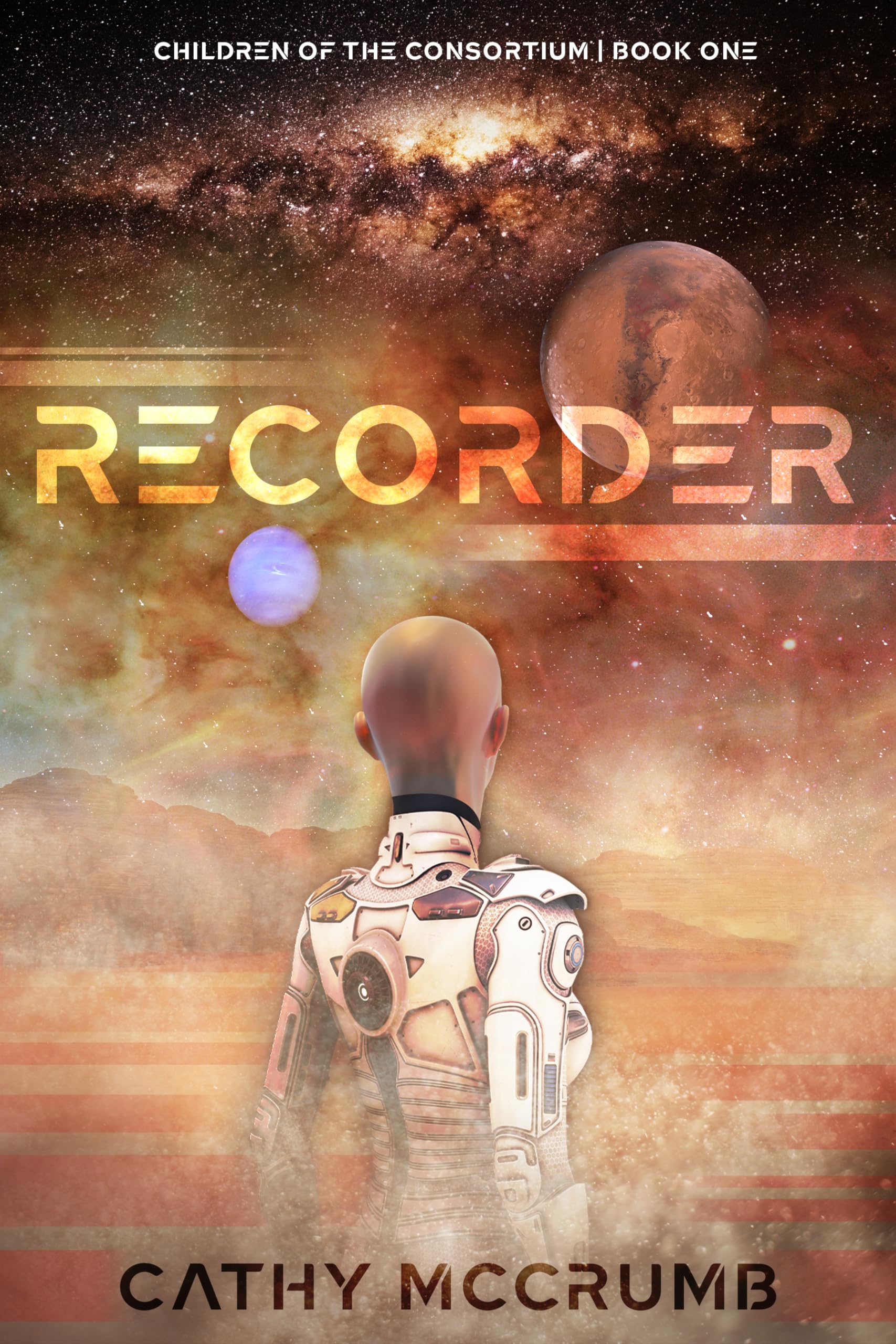 Buy Recorder: Volume 1 (Children of the Consortium, 1) — BookShops.in