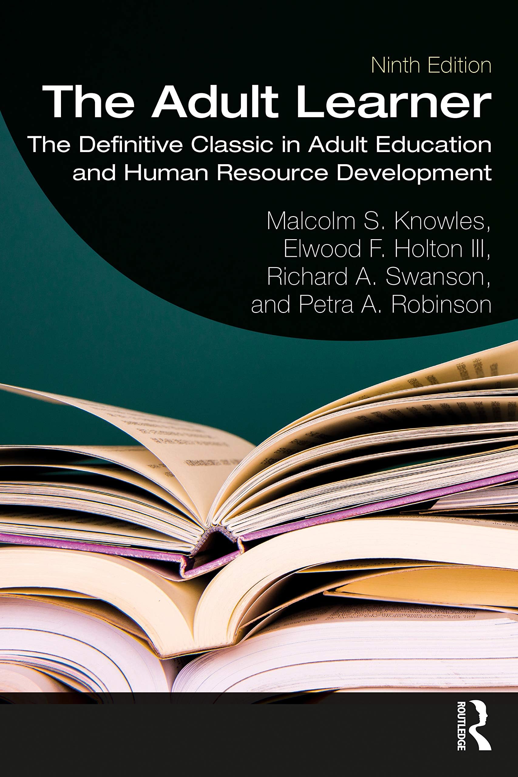 The Adult Learner: The Definitive Classic in Adult Education and Human Resource Development Paperback – 21 Dec. 2020