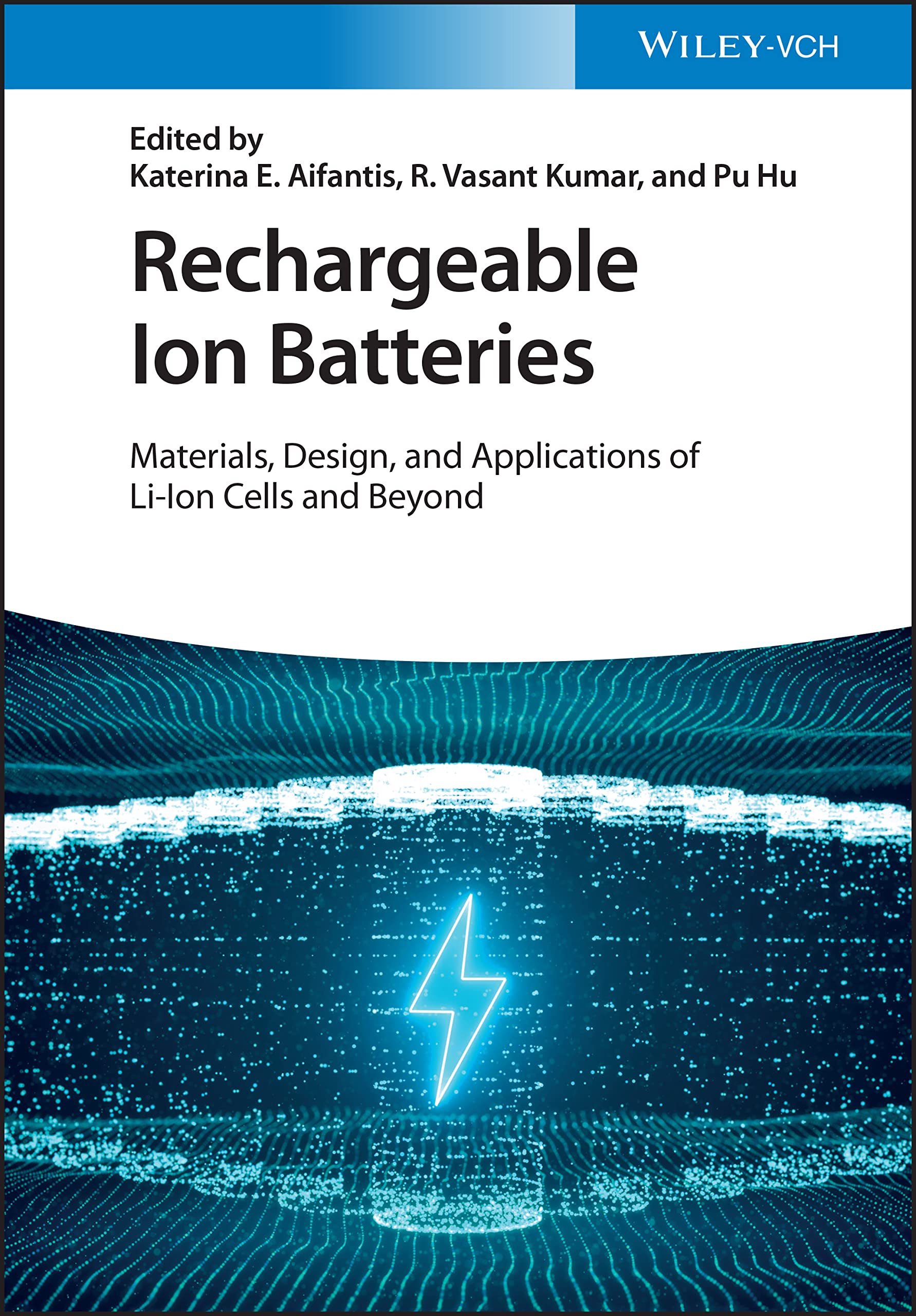 Buy Rechargeable Ion Batteries Materials, Design, and Applications of