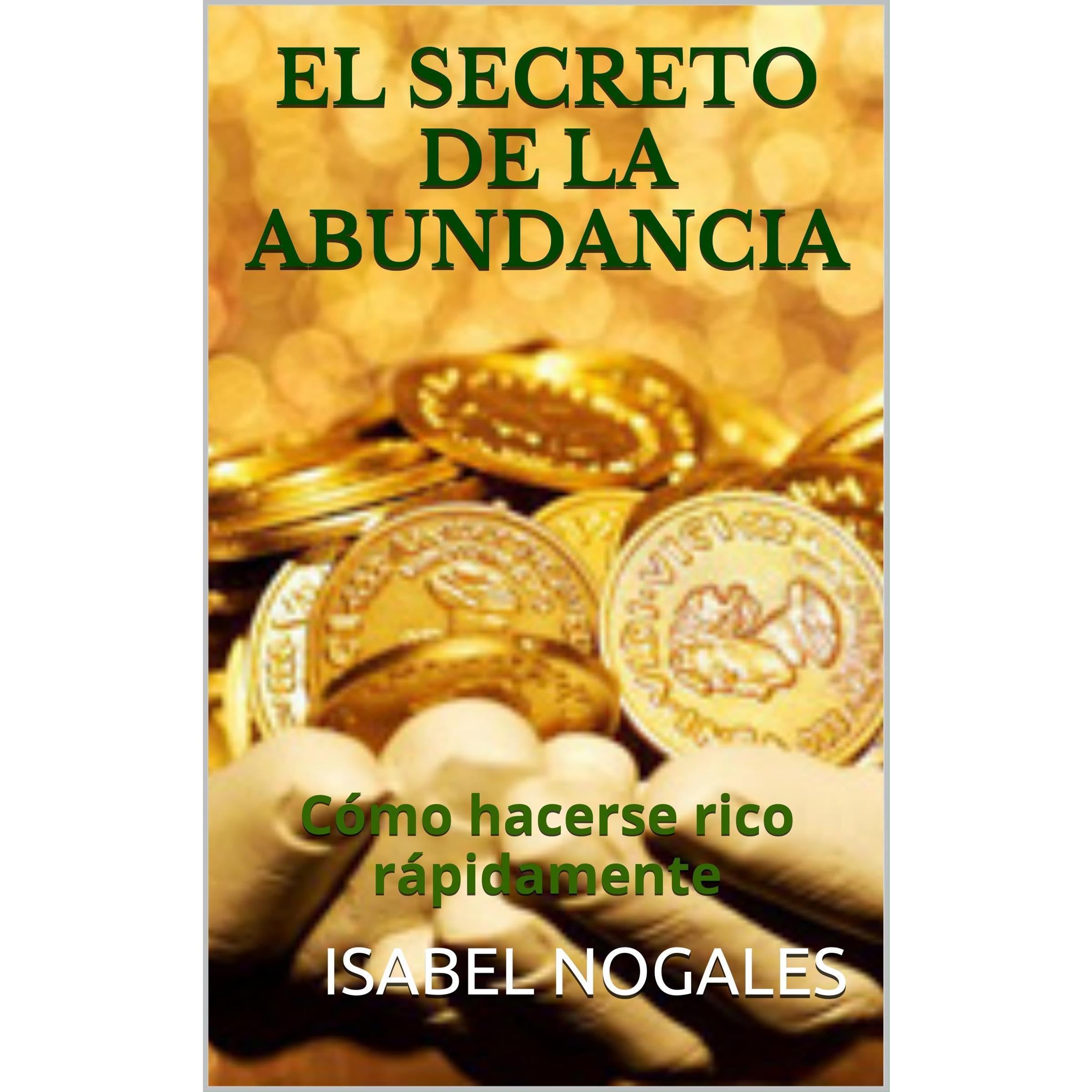 EL SECRETO DE LA ABUNDANCIA
