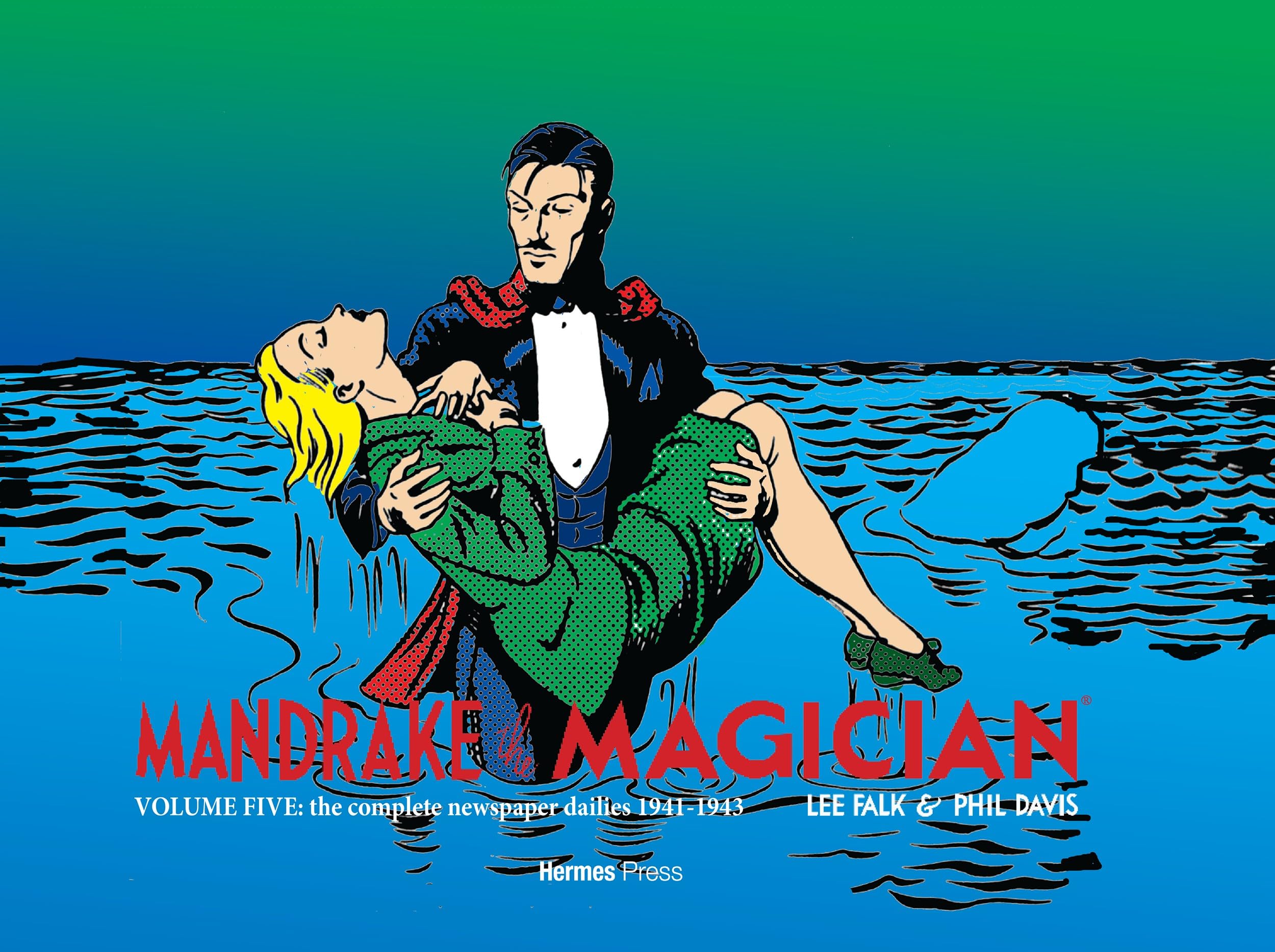Mandrake the Magician: the Complete Newspaper Dailies 5: 1941-1943