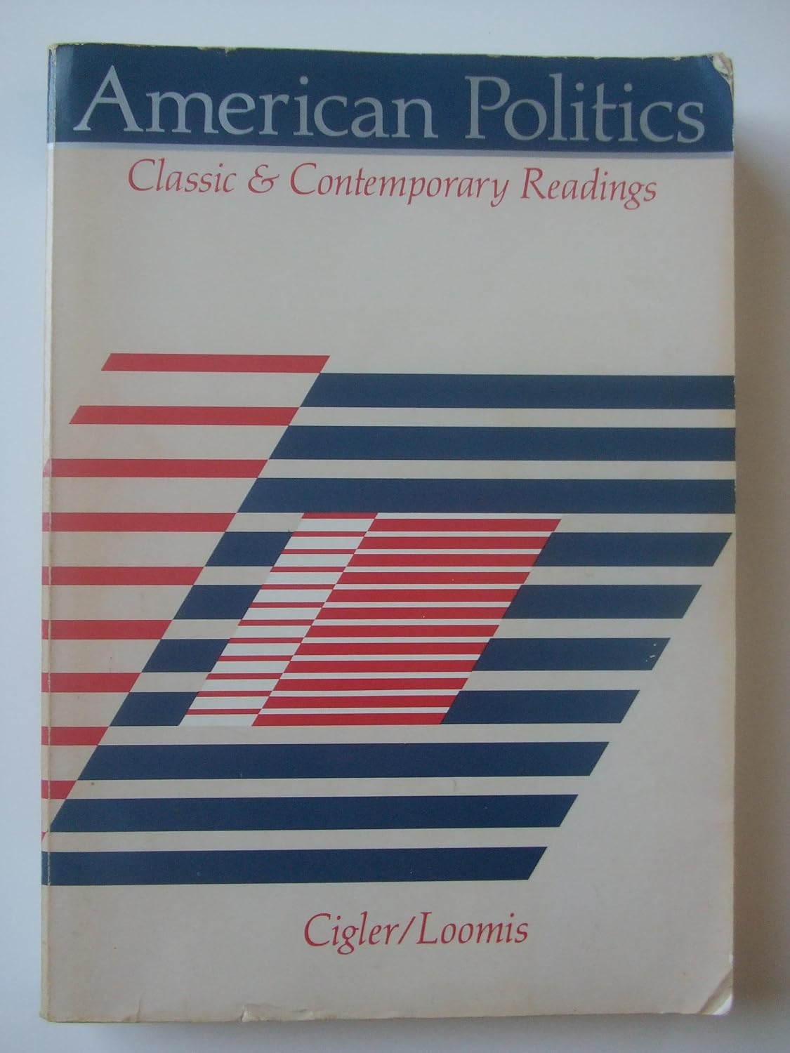 American Politics Classic and Contemporary Readings Cigler, Allan J