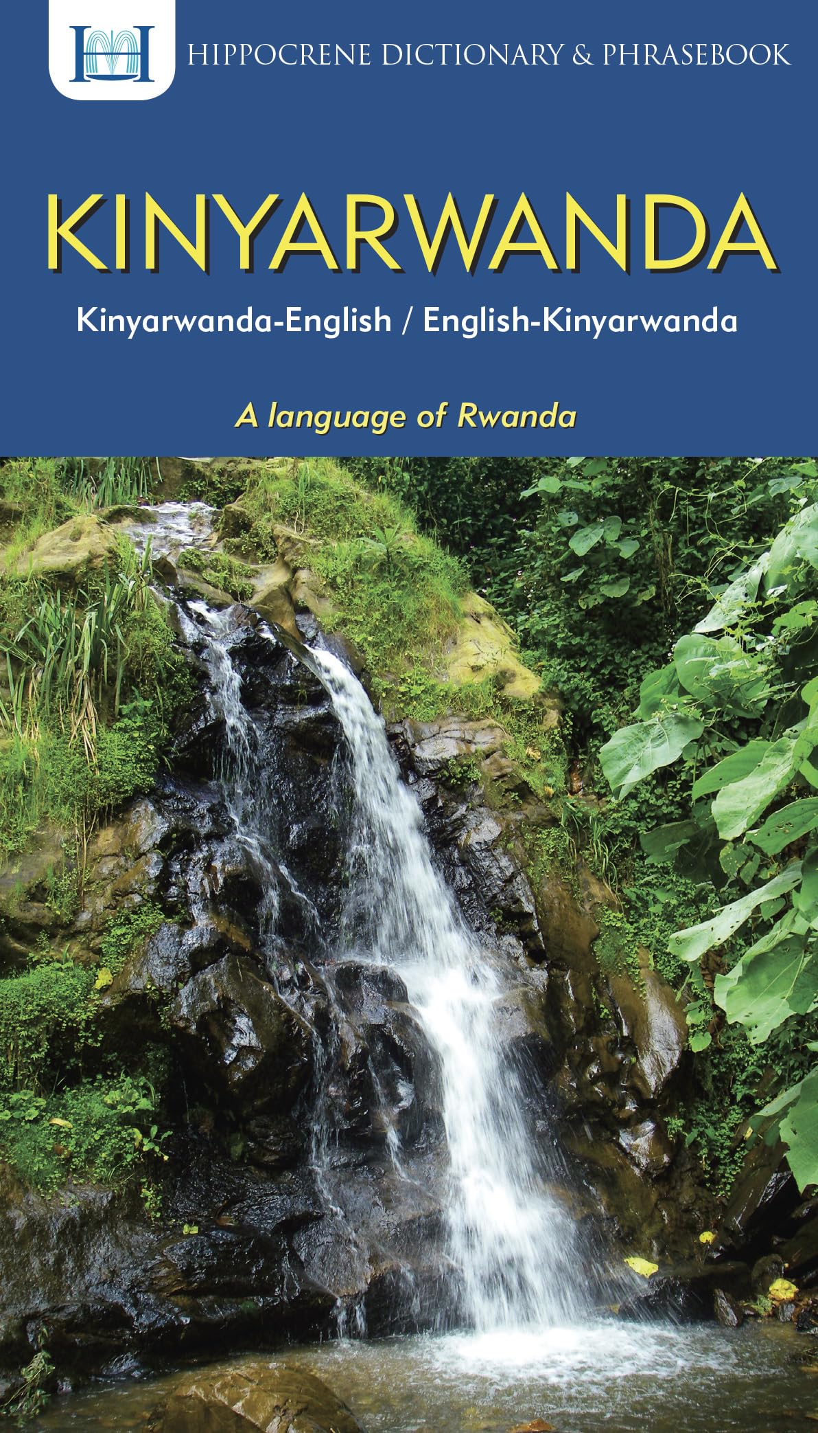 Kinyarwanda-English/ English-Kinyarwanda Dictionary & Phrasebook: A Language of Africa