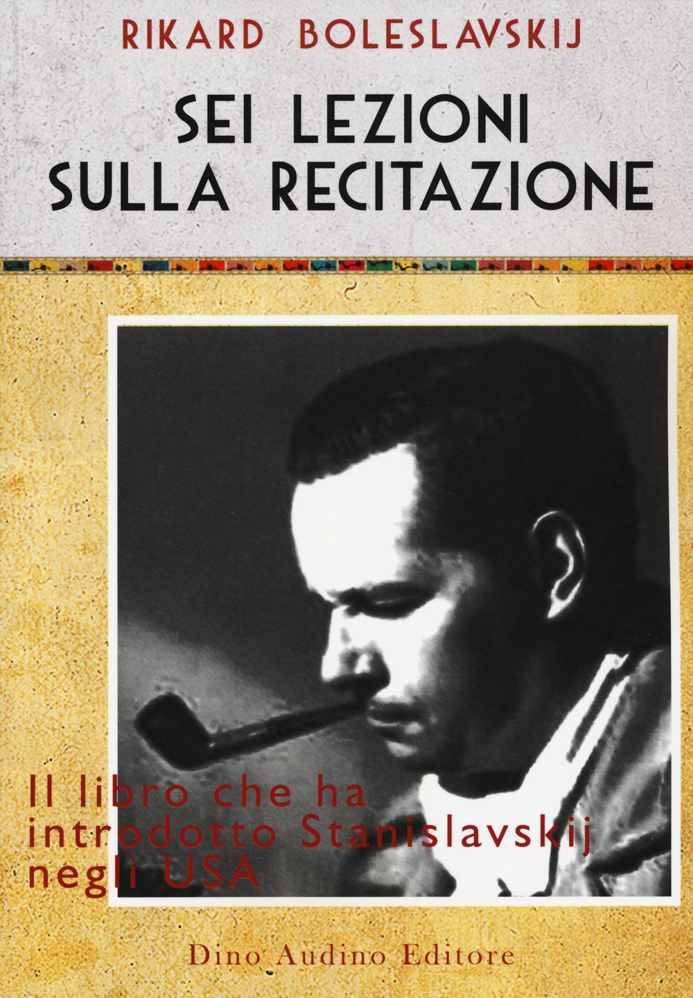 Sei Lezioni Sulla Recitazione - 4