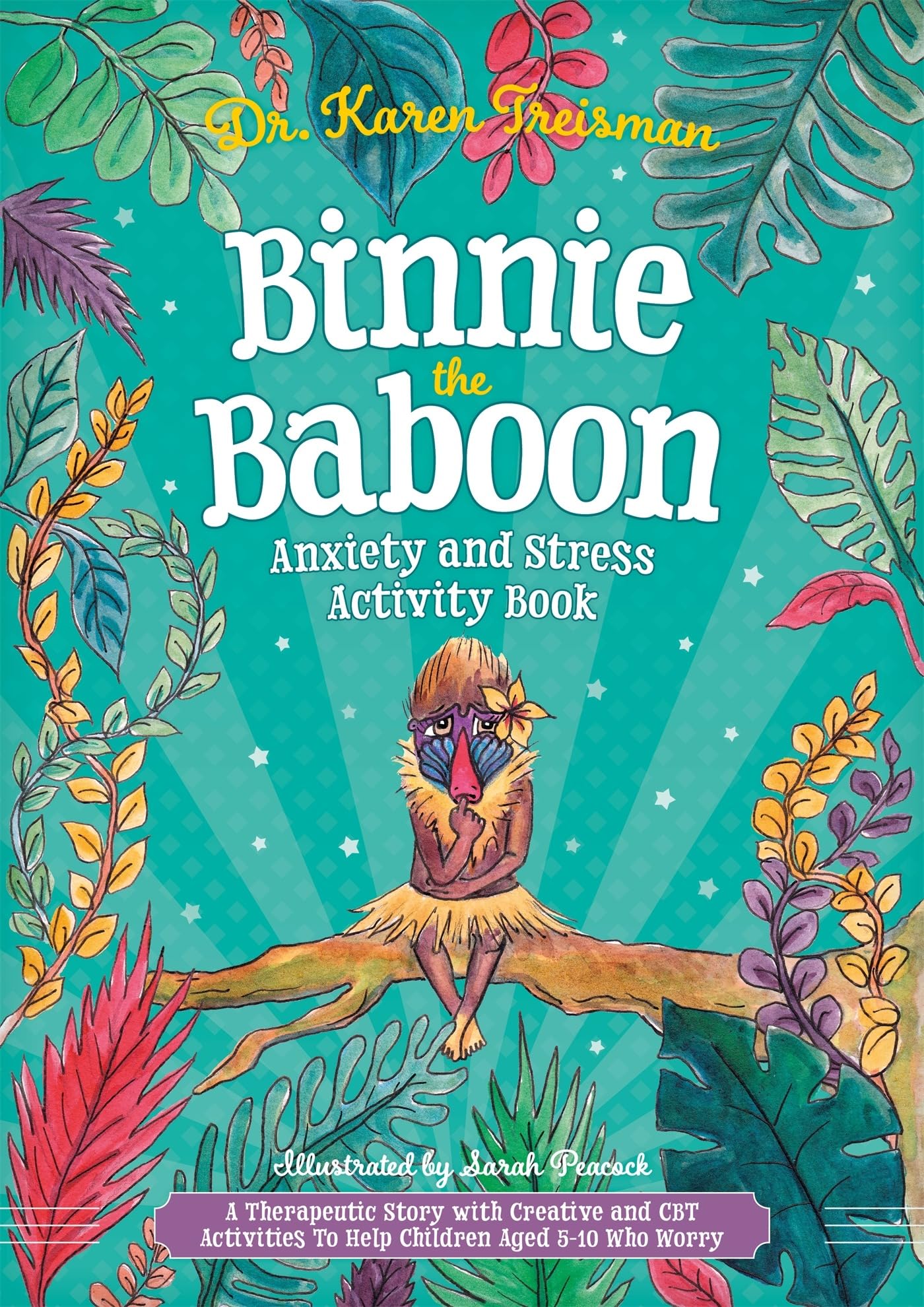 Binnie the Baboon Anxiety and Stress Activity Book by Karen T... - 9781785925542
