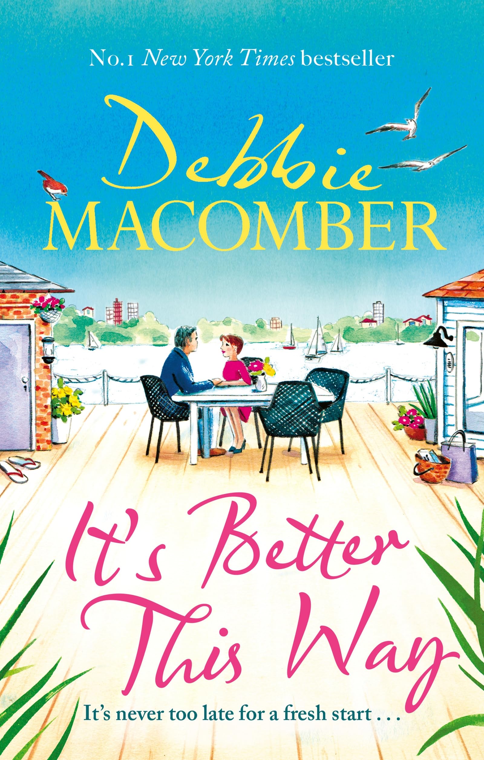 It's Better This Way: the joyful and uplifting new novel from the New York Times #1 bestseller