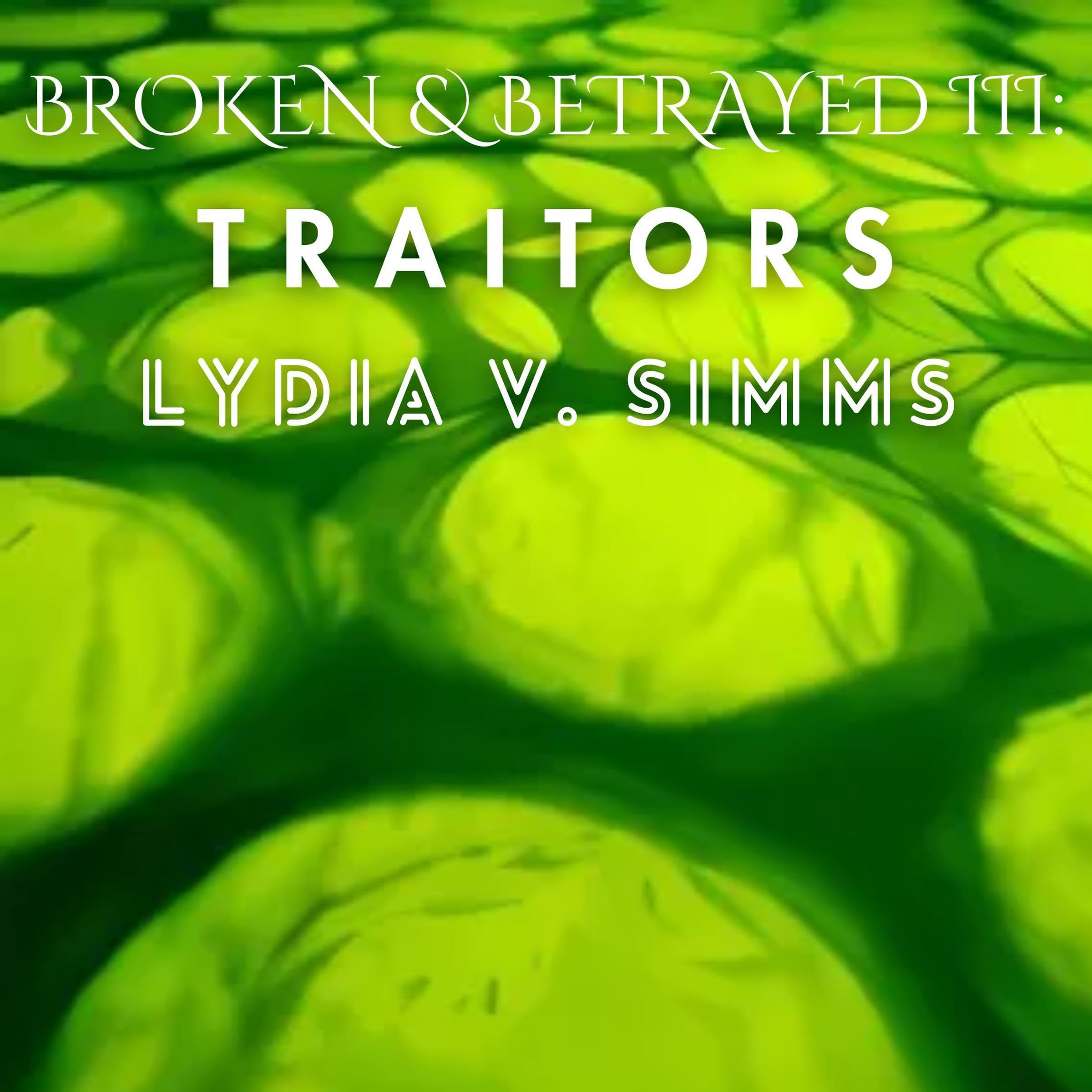 Cover art for Broken & Betrayed III: Traitors